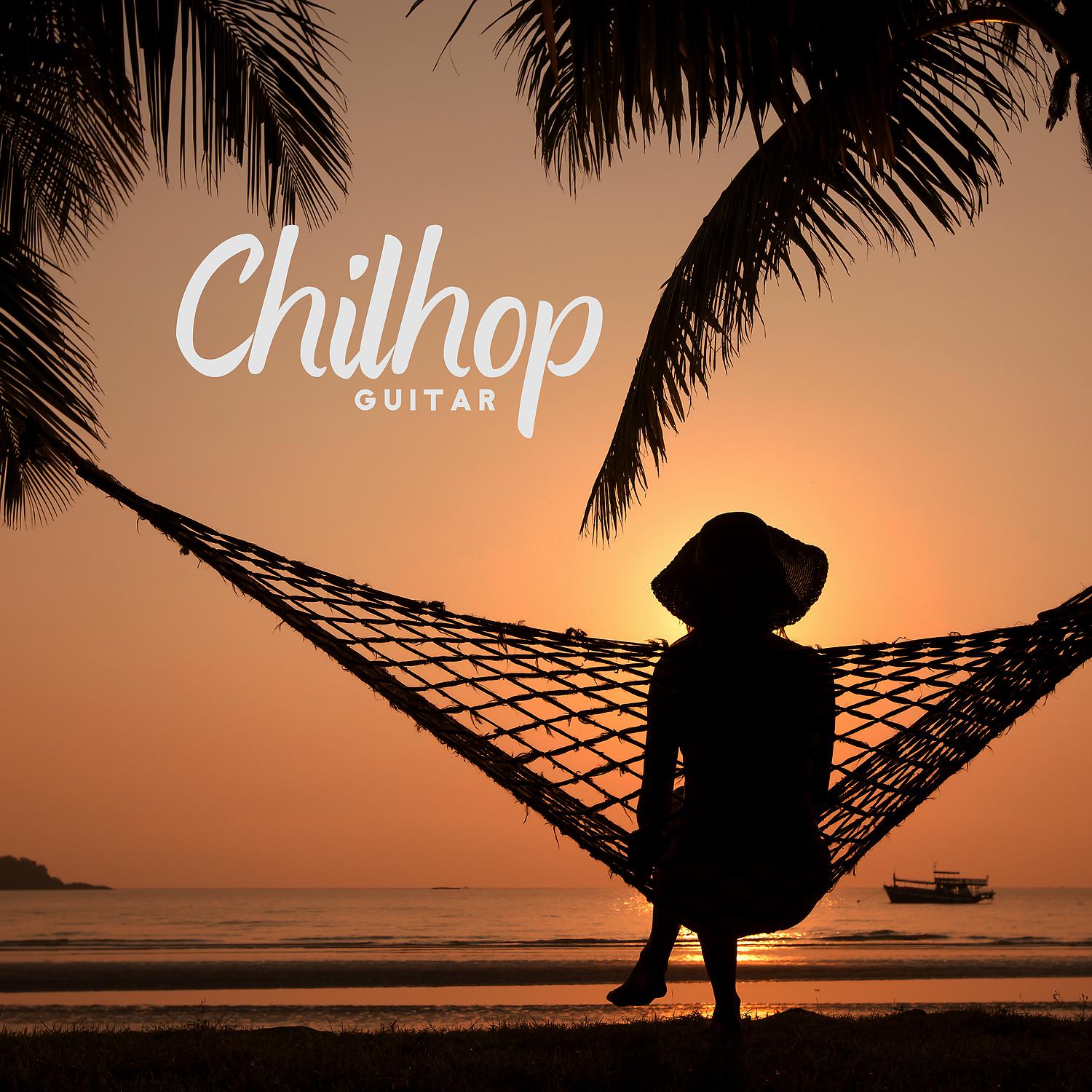 Постер альбома Chilhop Guitar: Relaxing & Soothing Jazz Background Music for Study