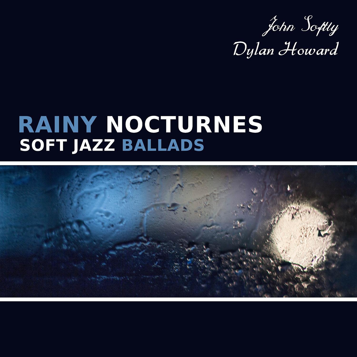 Постер альбома Rainy Nocturnes: Soft Jazz Ballads