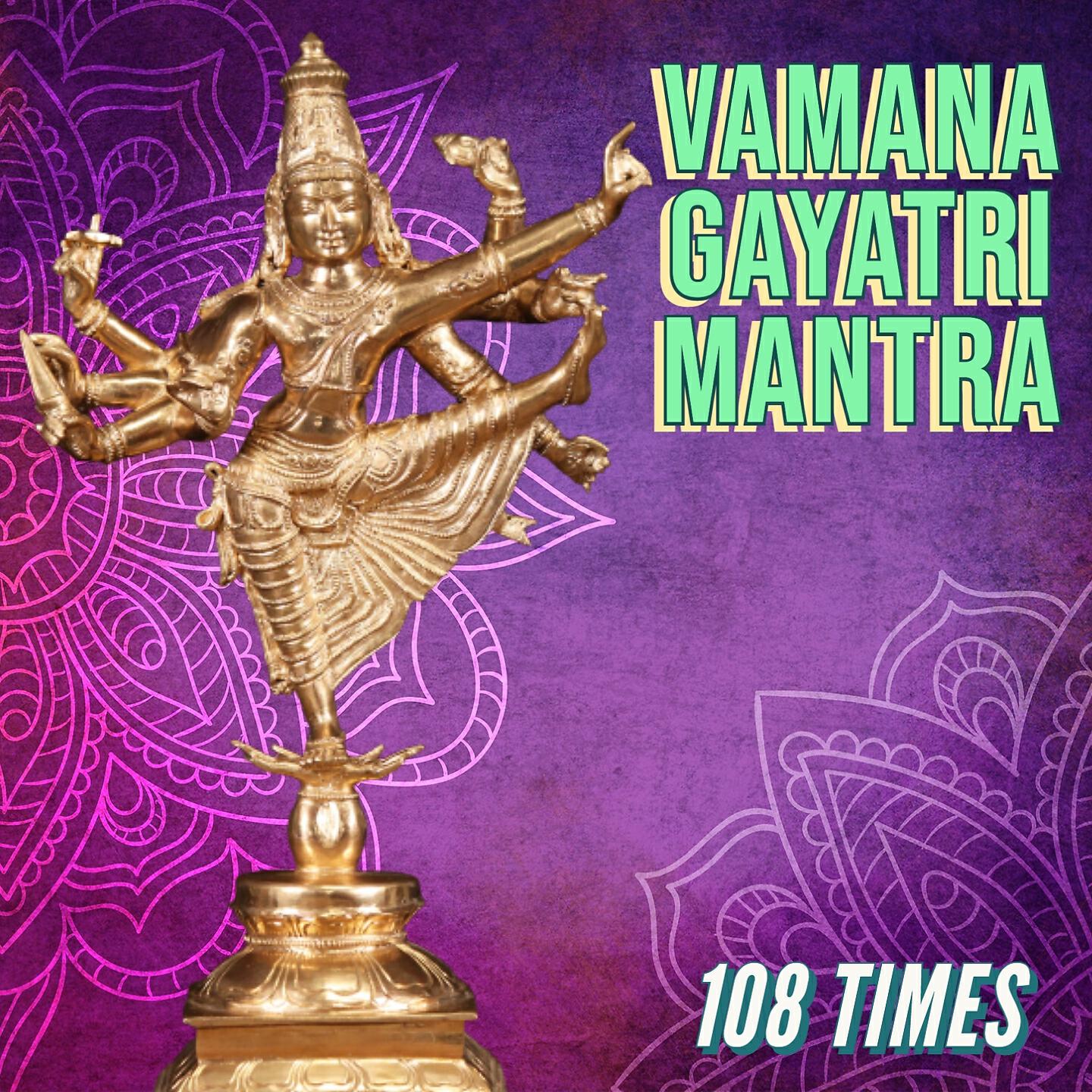 Dr. R. Thiagarajan - Vamana Gayatri Mantra 108 Times (Vedic Chants)