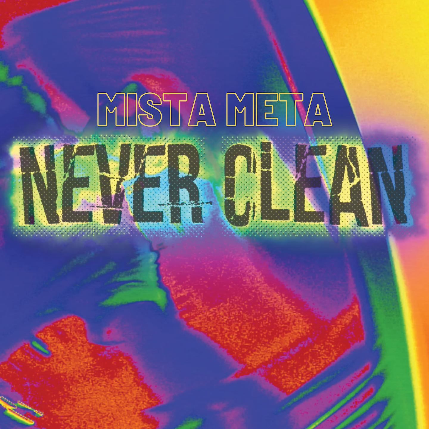Постер альбома Never Clean