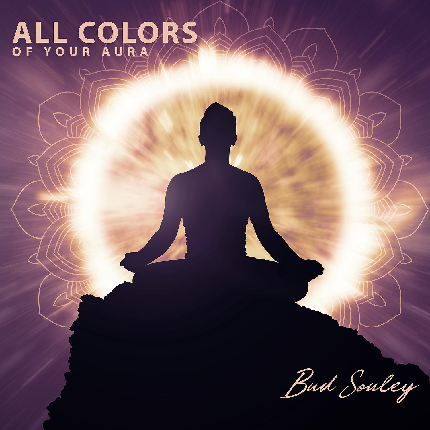 Постер альбома All Colors of Your Aura: Emotional, Mental and Spiritual Energy