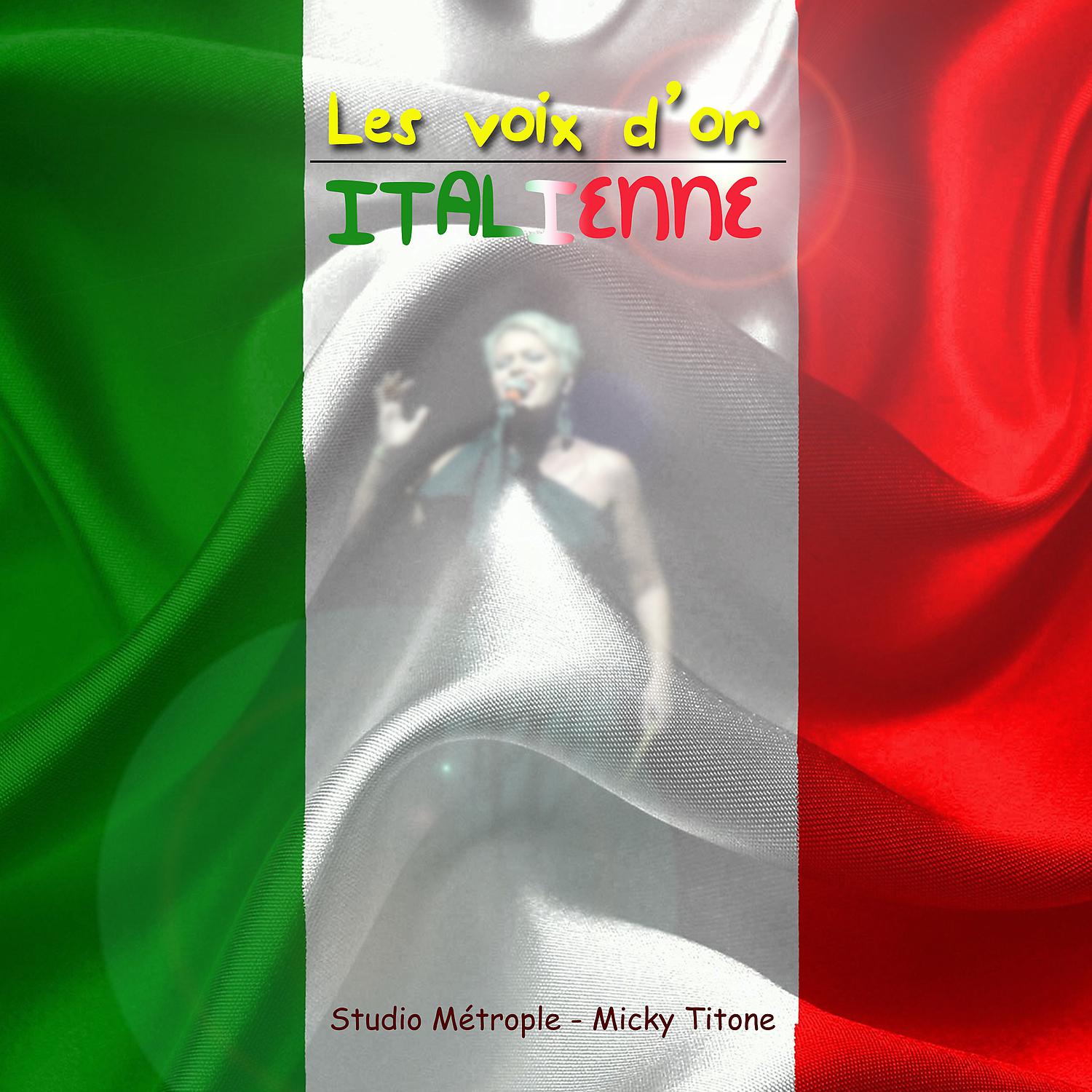 Постер альбома Les voix d'or italiennes