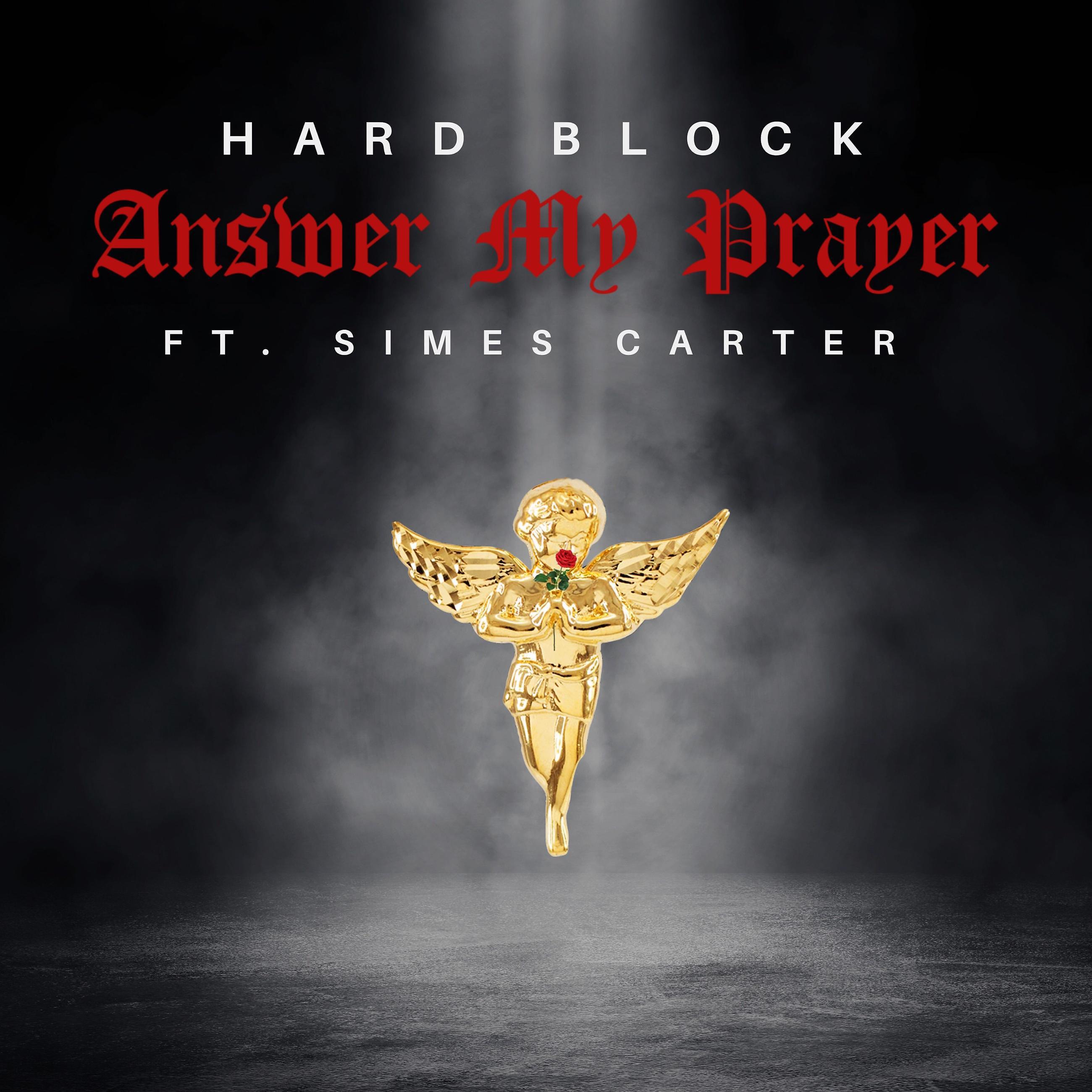 Постер альбома Answer My Prayer (feat. Simes Carter)