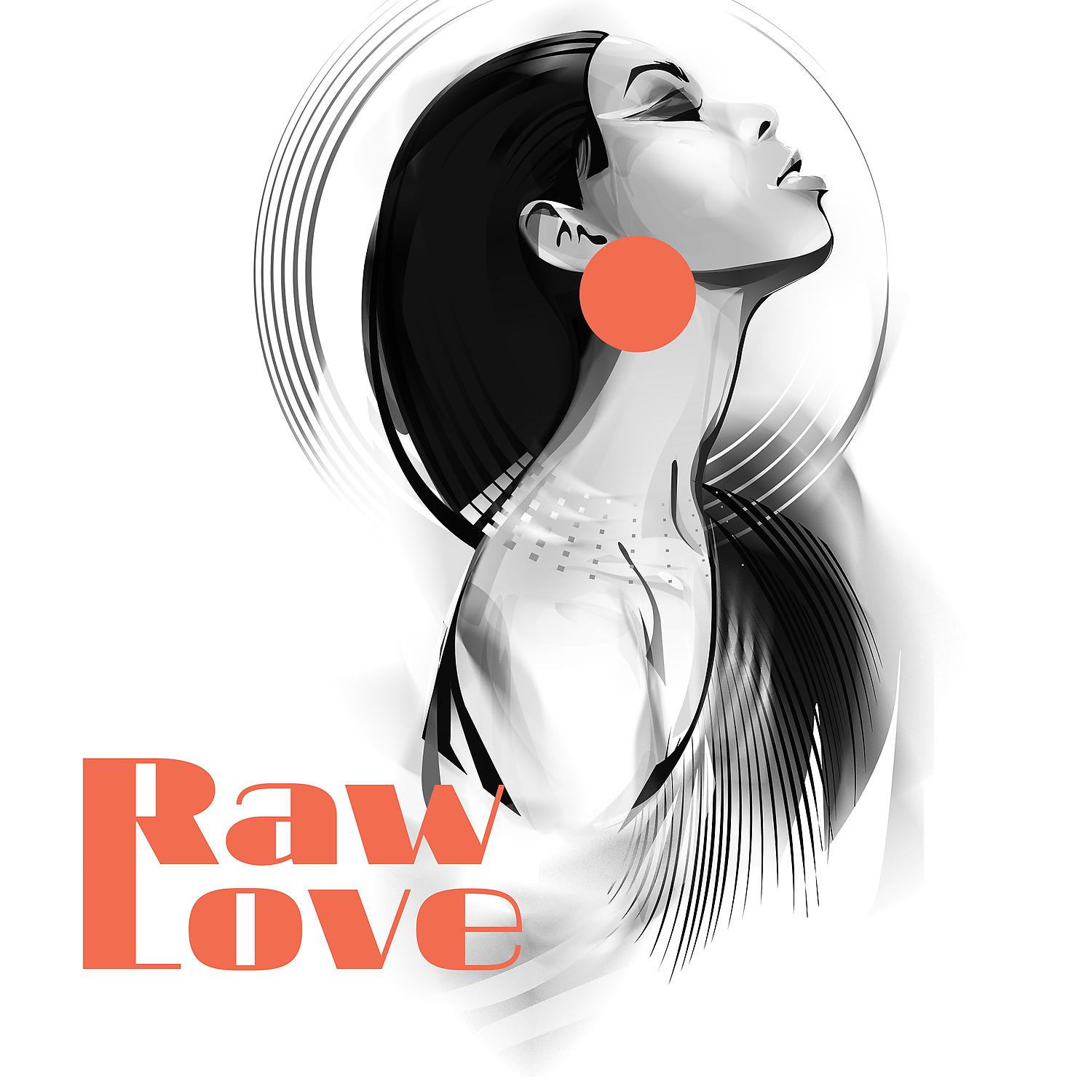 Постер альбома Raw Love