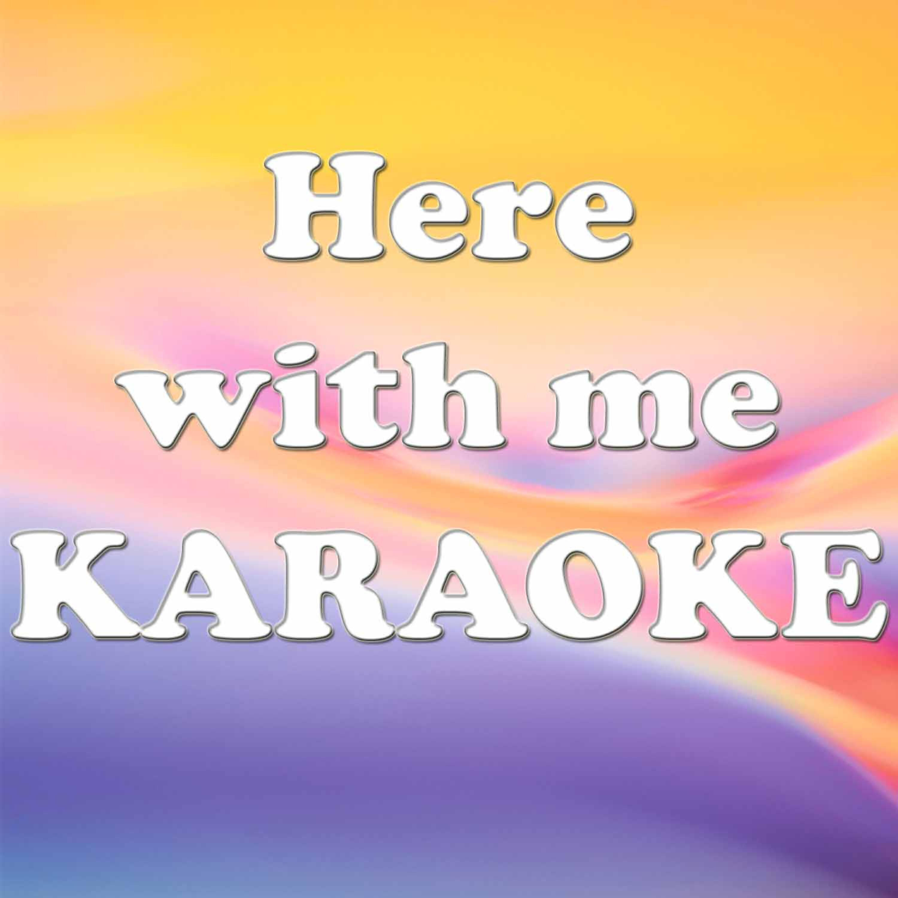 Karaoke Hits Band - Here With Me (In the Style of The Killers) [Karaoke Version]