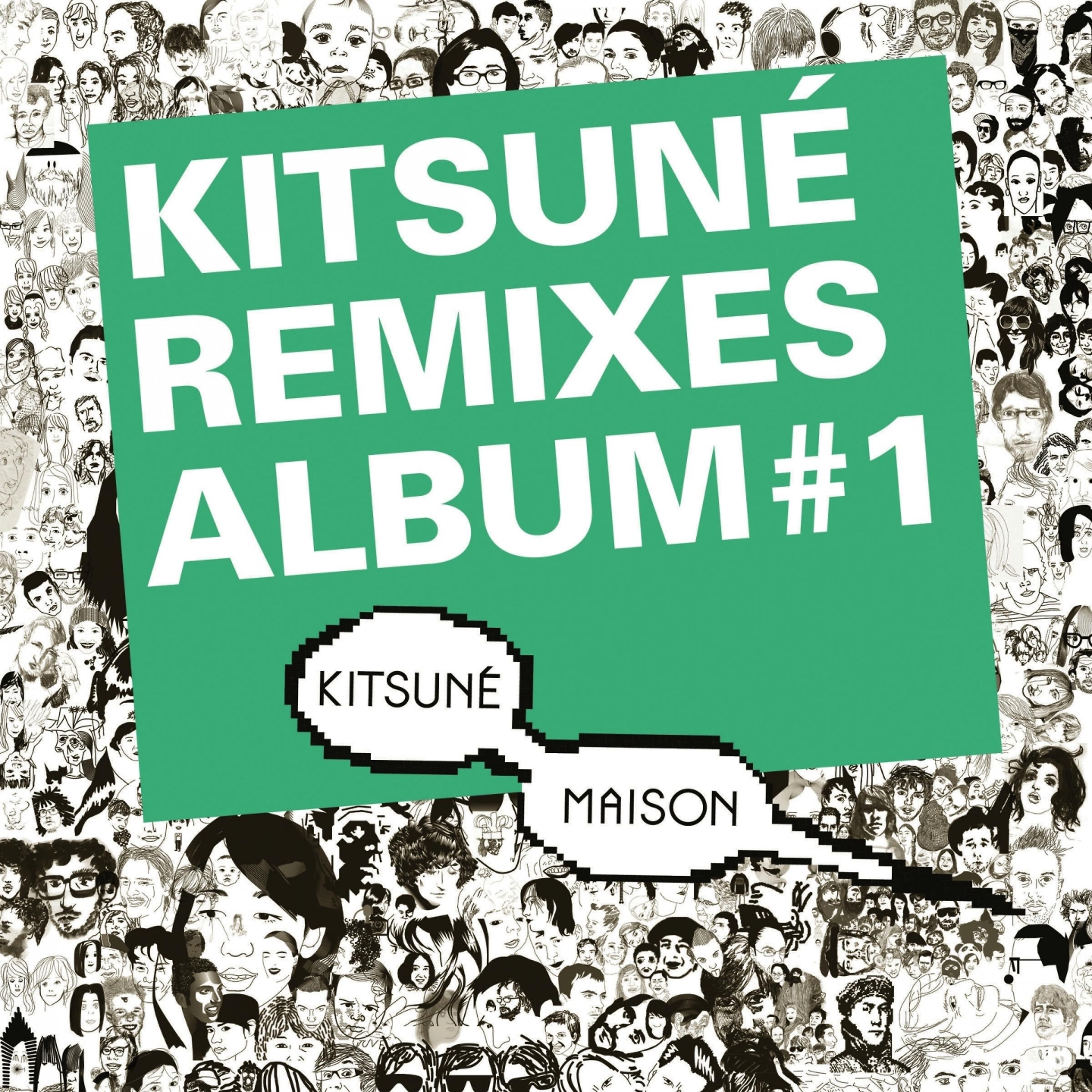Постер альбома Kitsuné Remixes Album #1