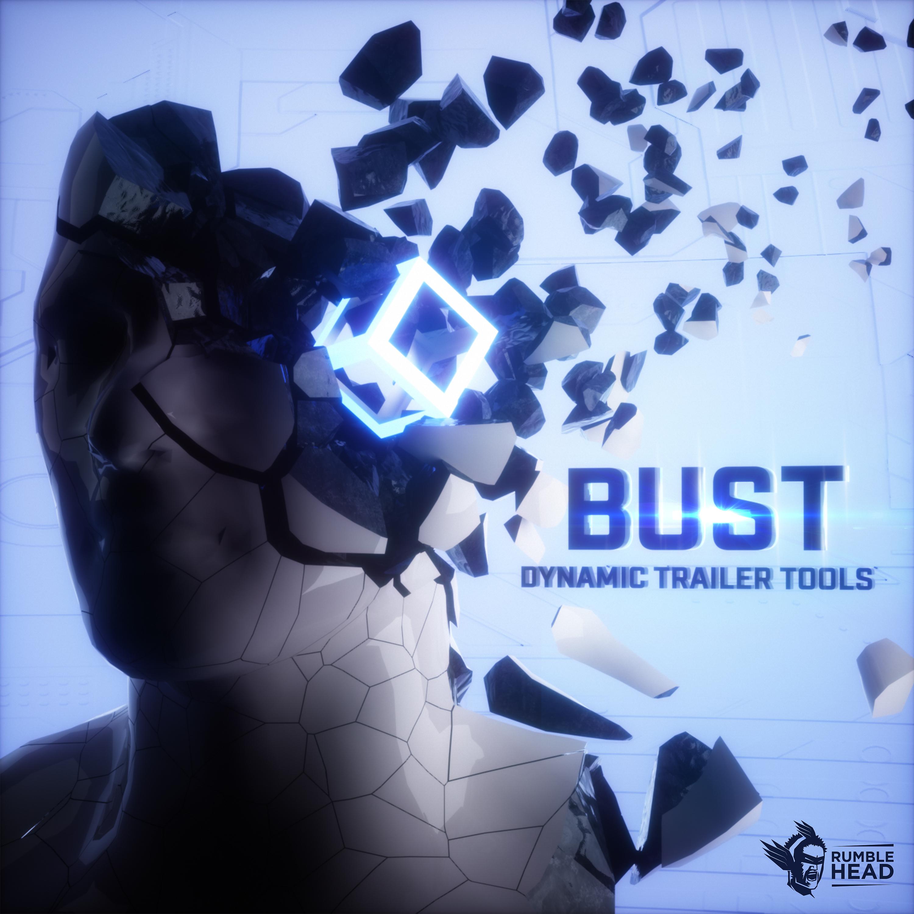 Постер альбома Bust - Dynamic Trailer Tools