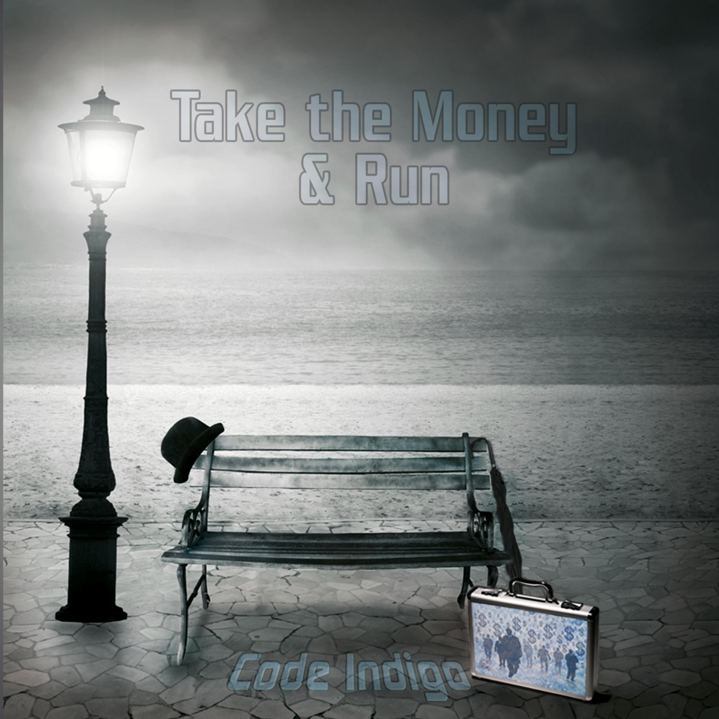 Постер альбома Take the Money and Run