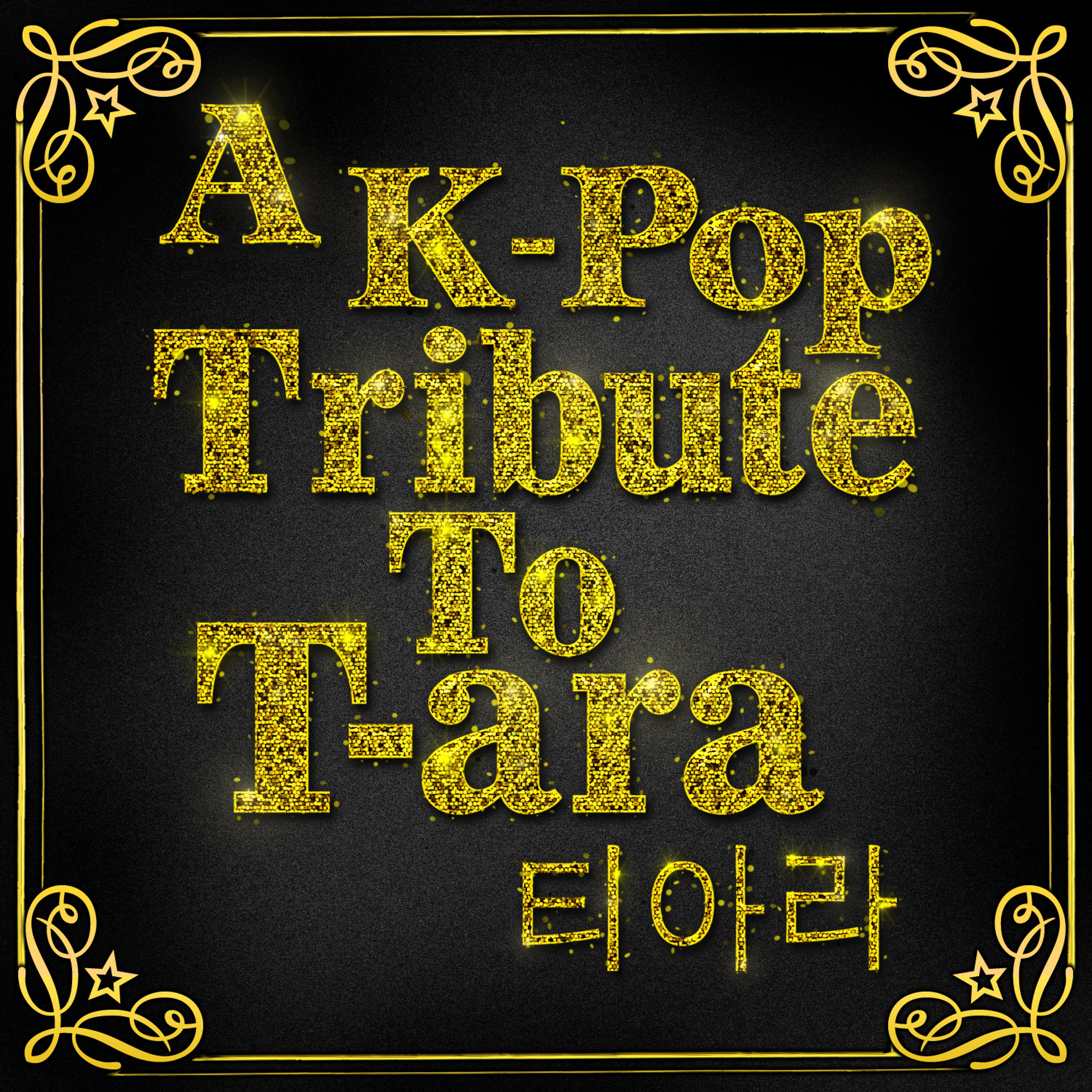 Постер альбома A K-Pop Tribute to T-ara (티아라)
