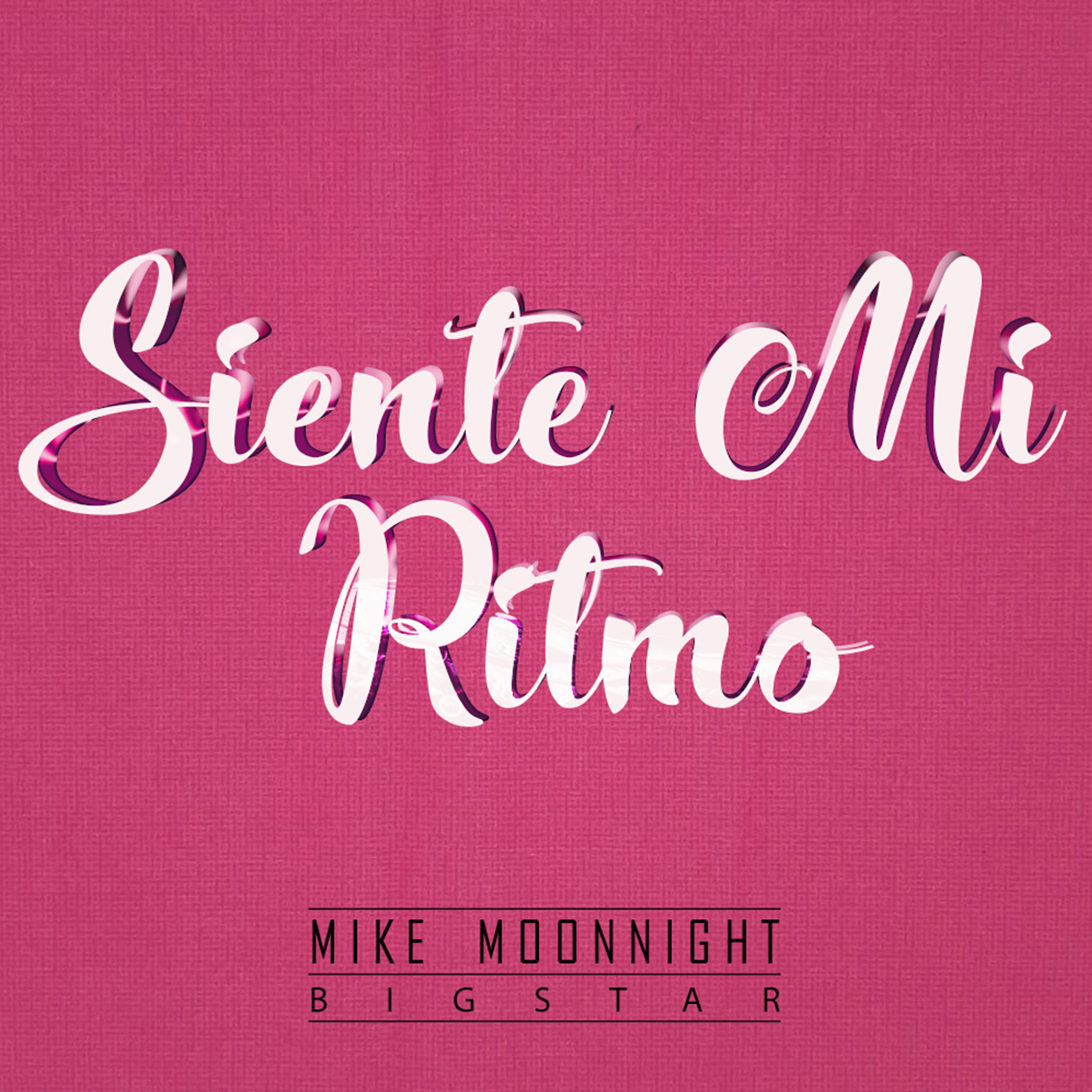 Постер альбома Siente Mi Ritmo