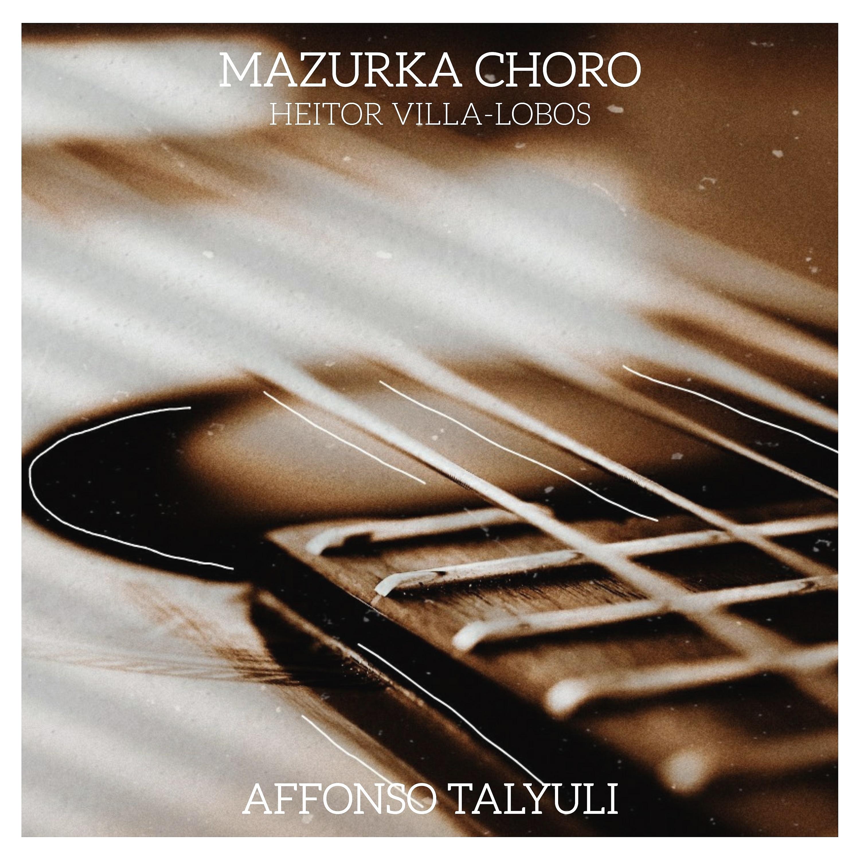 Постер альбома Mazurka Choro