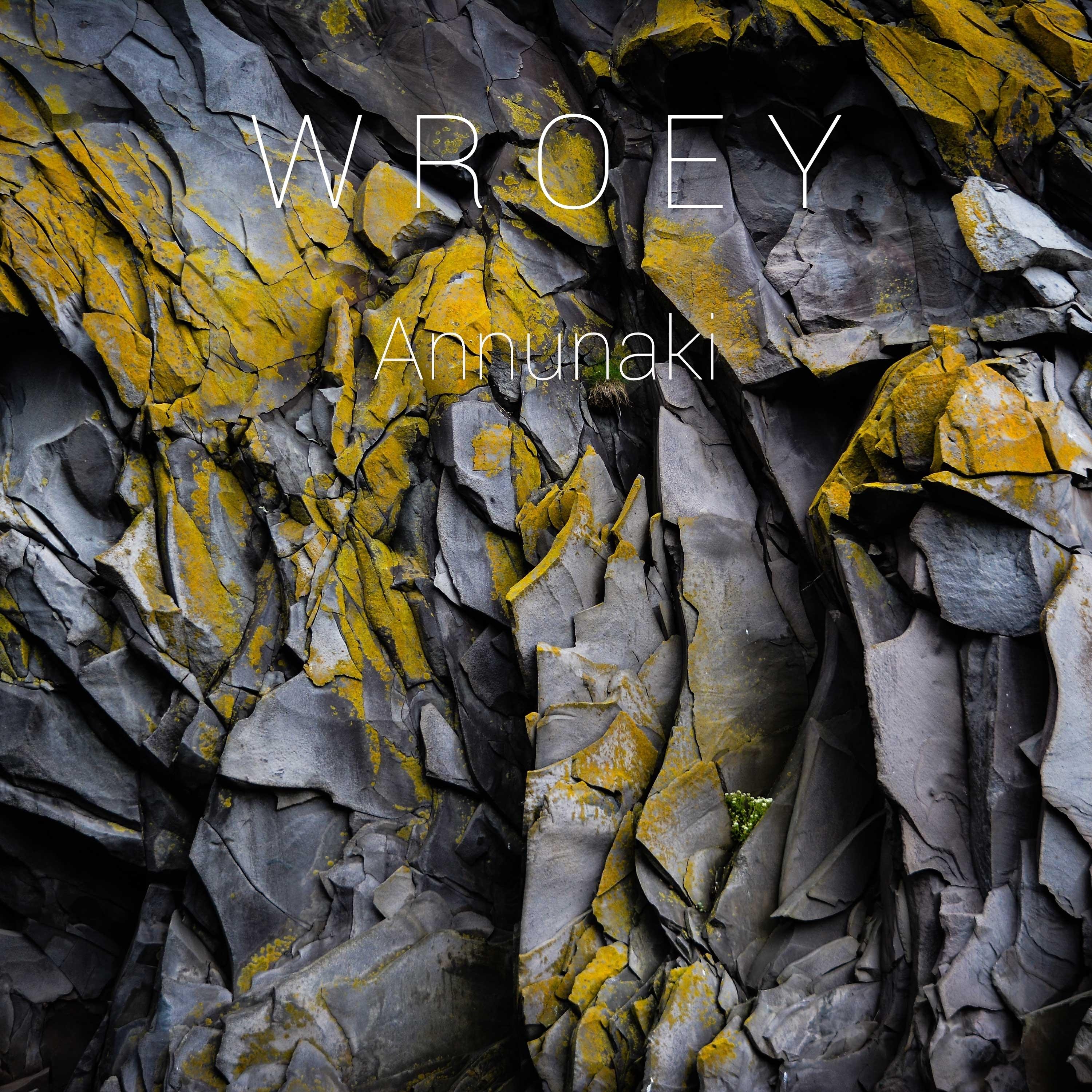 WROEY - Annunaki