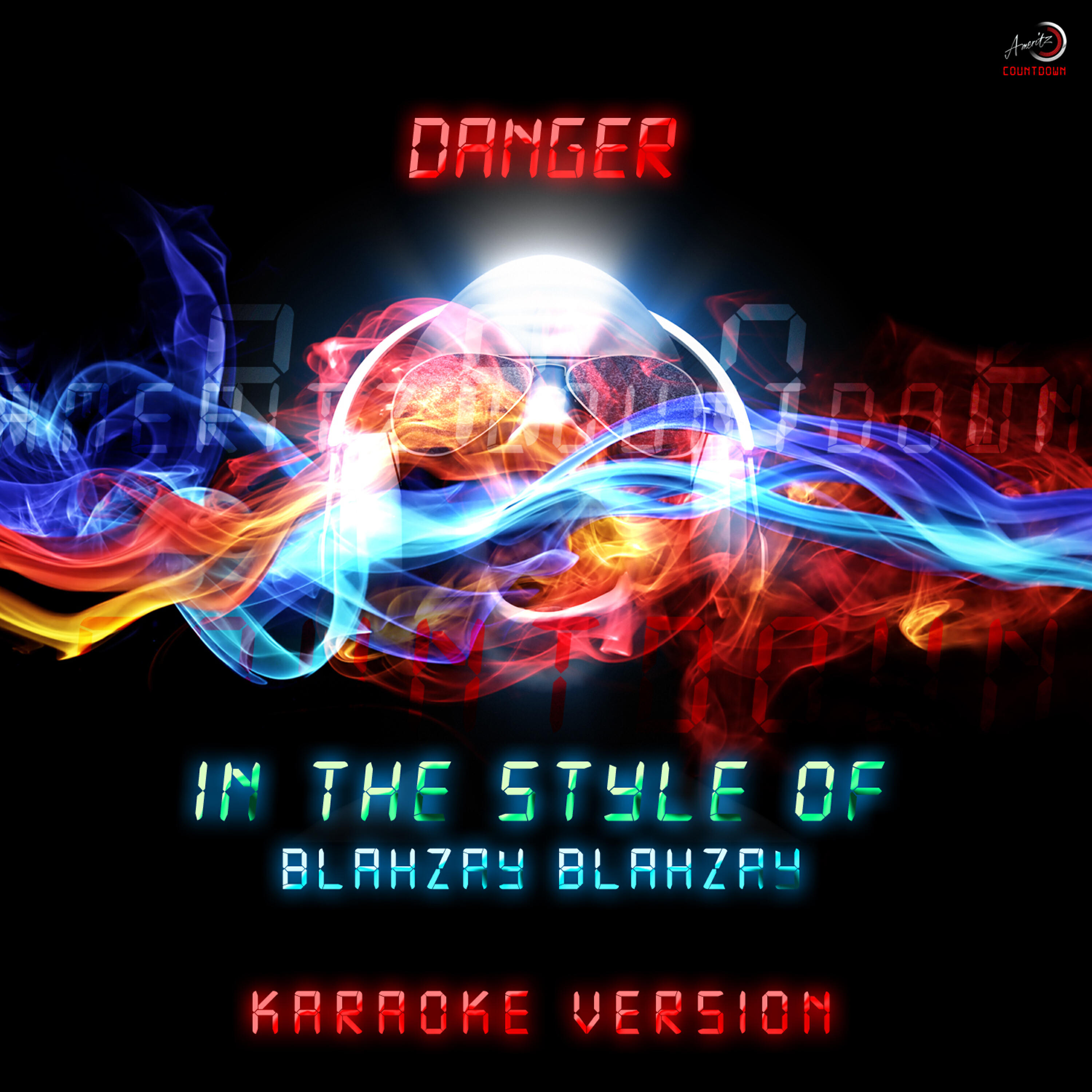 Ameritz Countdown Karaoke - Danger (In the Style of Blahzay Blahzay) [Karaoke Version]