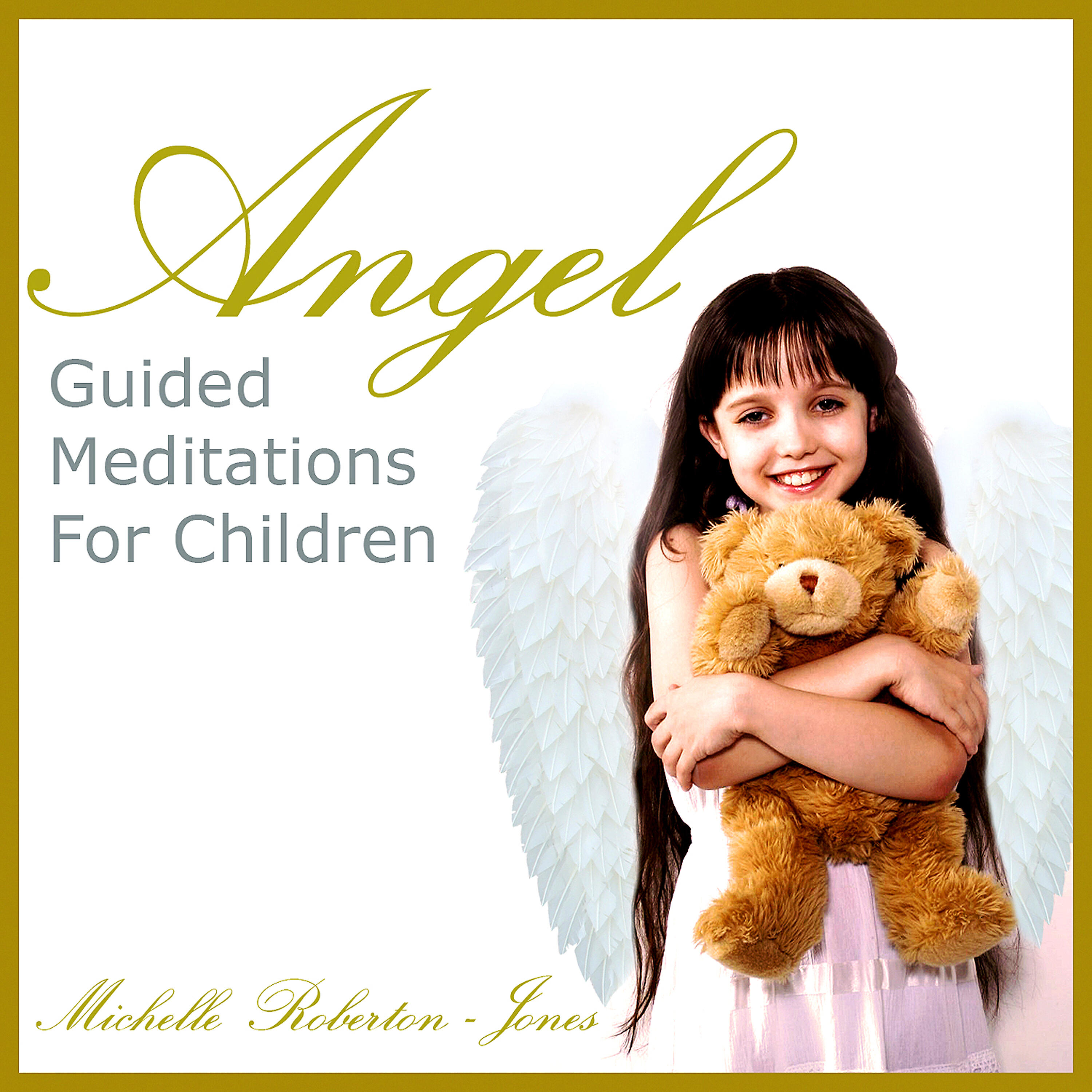Michelle Roberton Jones - Your Guardian Angel