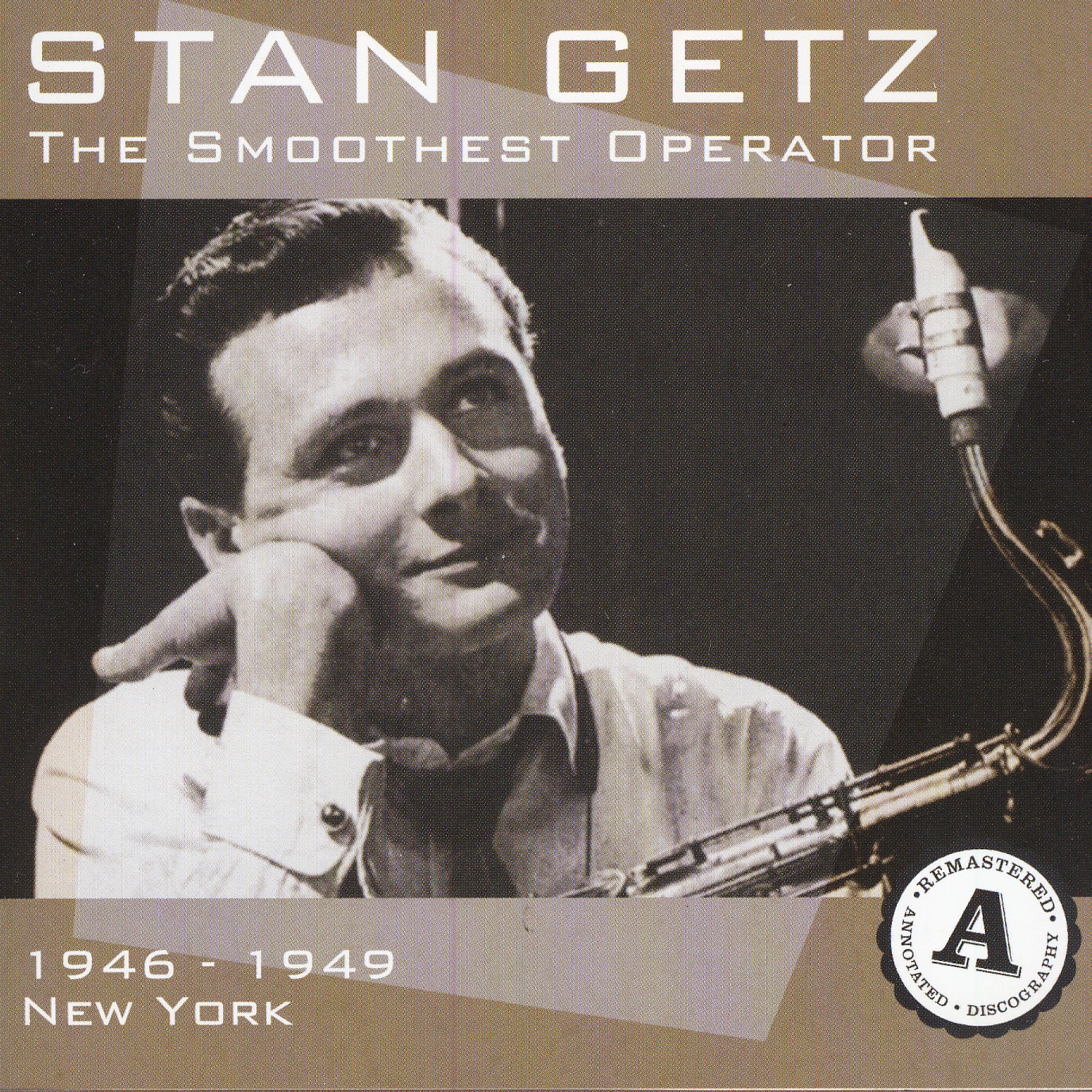 Постер альбома The Smoothest Operator: 1946-1949 New York, CD A