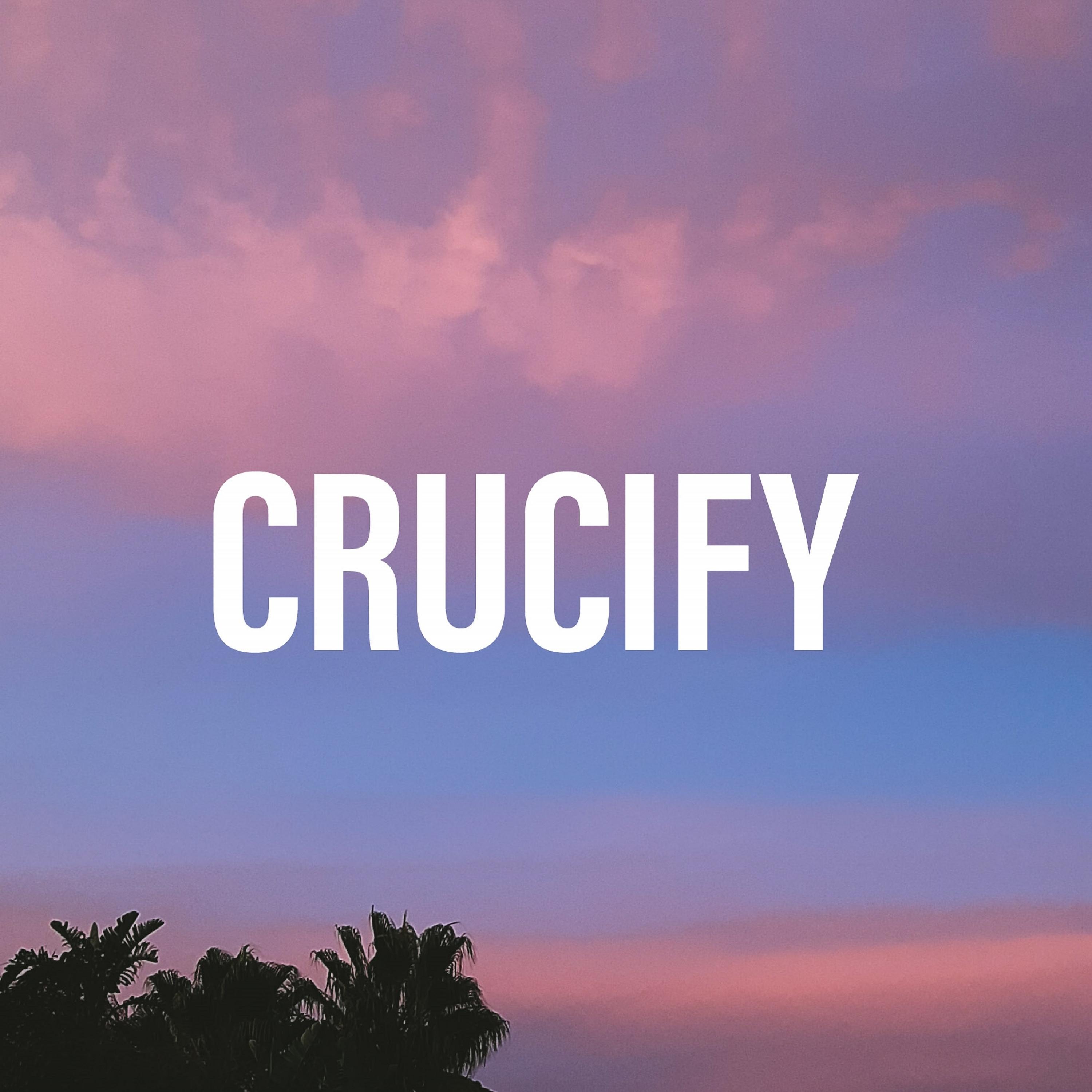 Постер альбома Crucify