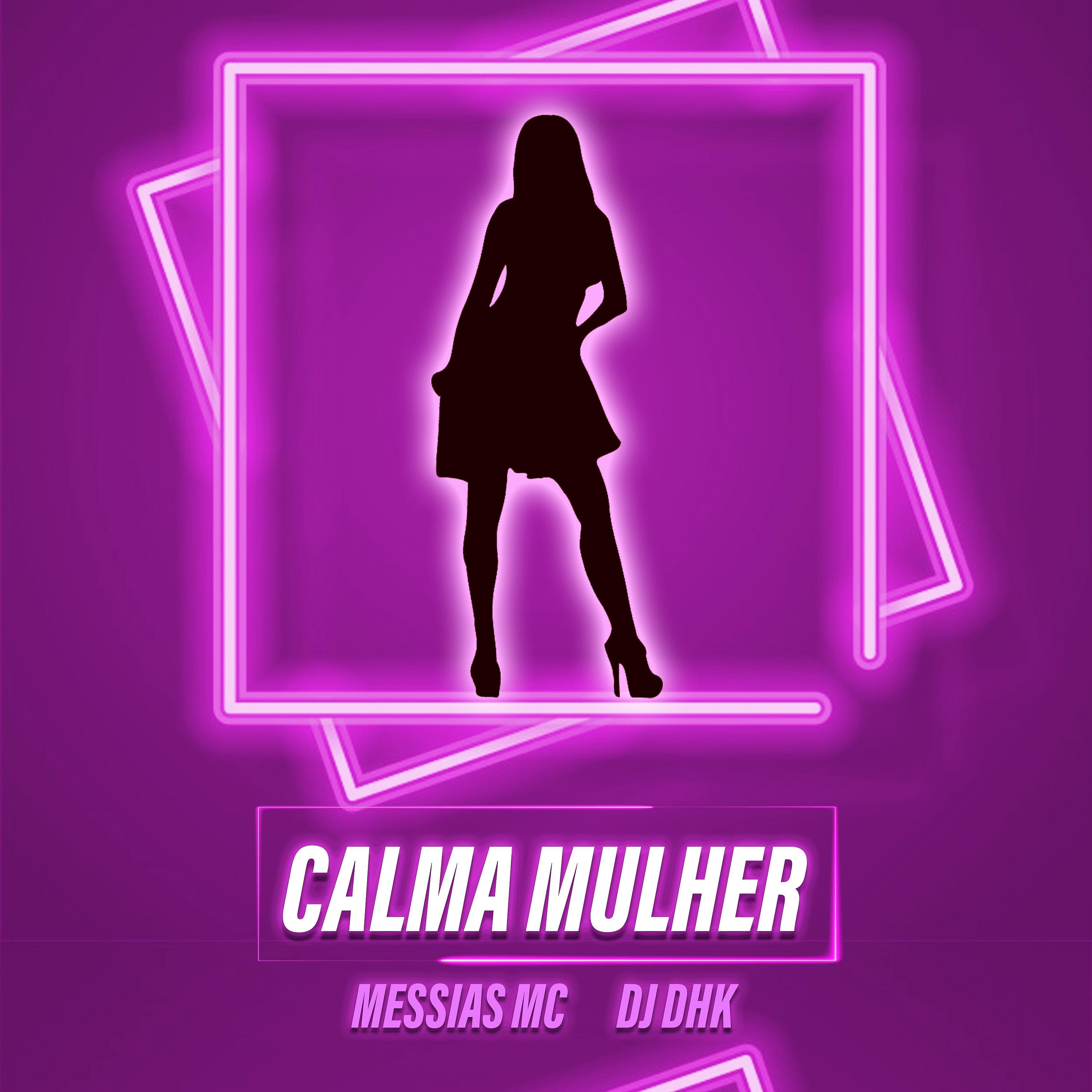 Постер альбома Calma Mulher