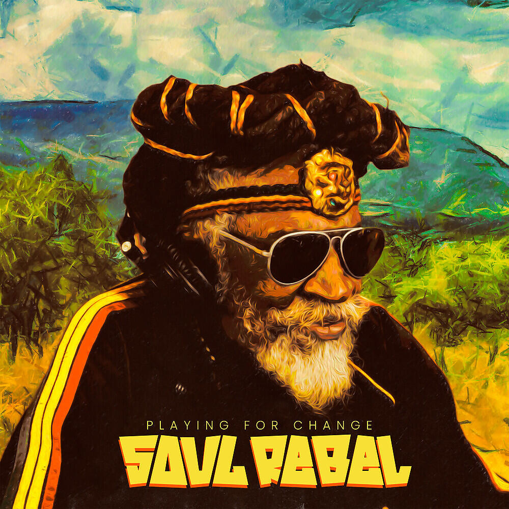 Playing For Change - Soul Rebel