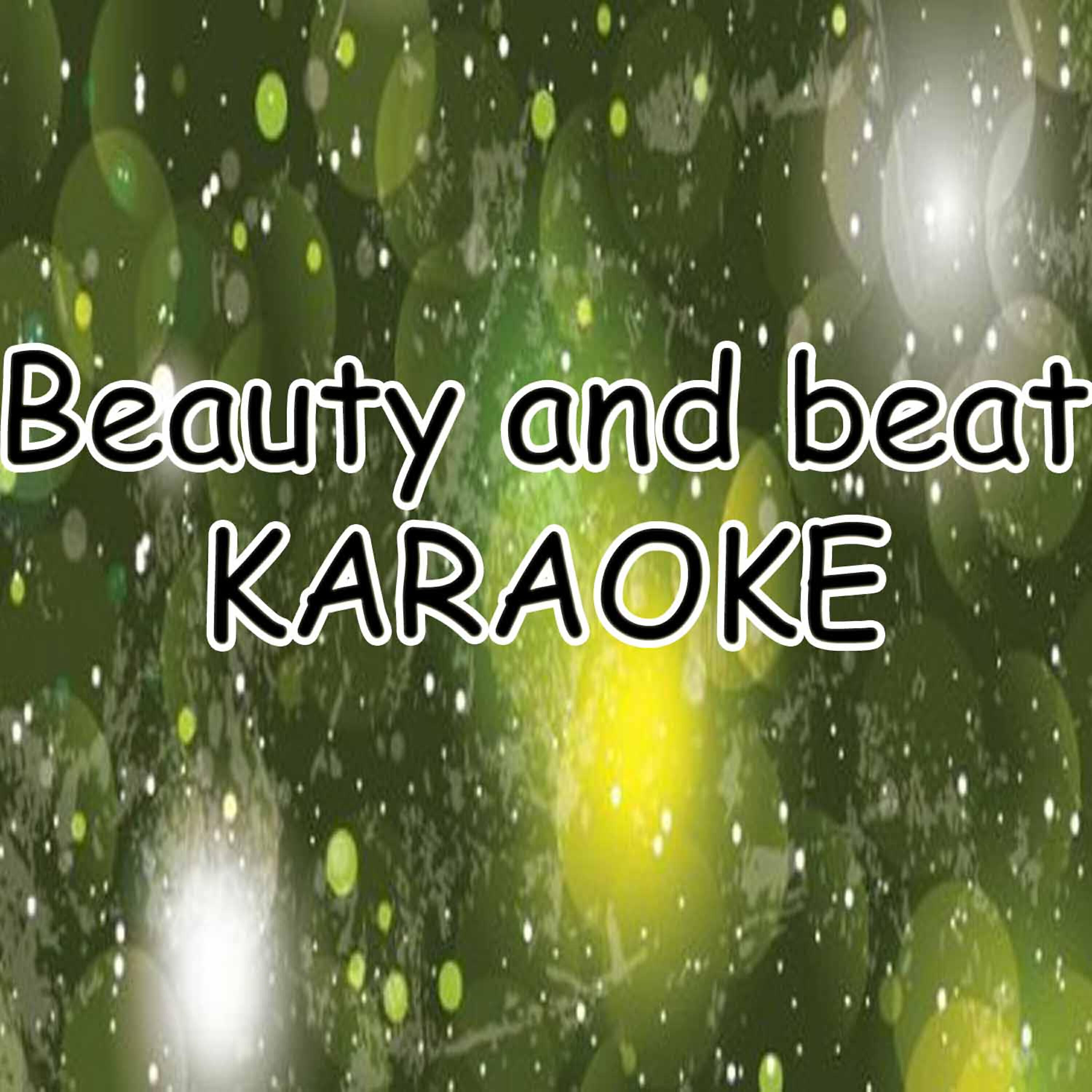 Karaoke Hits Band - Beauty and Beat (In the Style of Justin Bieber) [Karaoke Version]