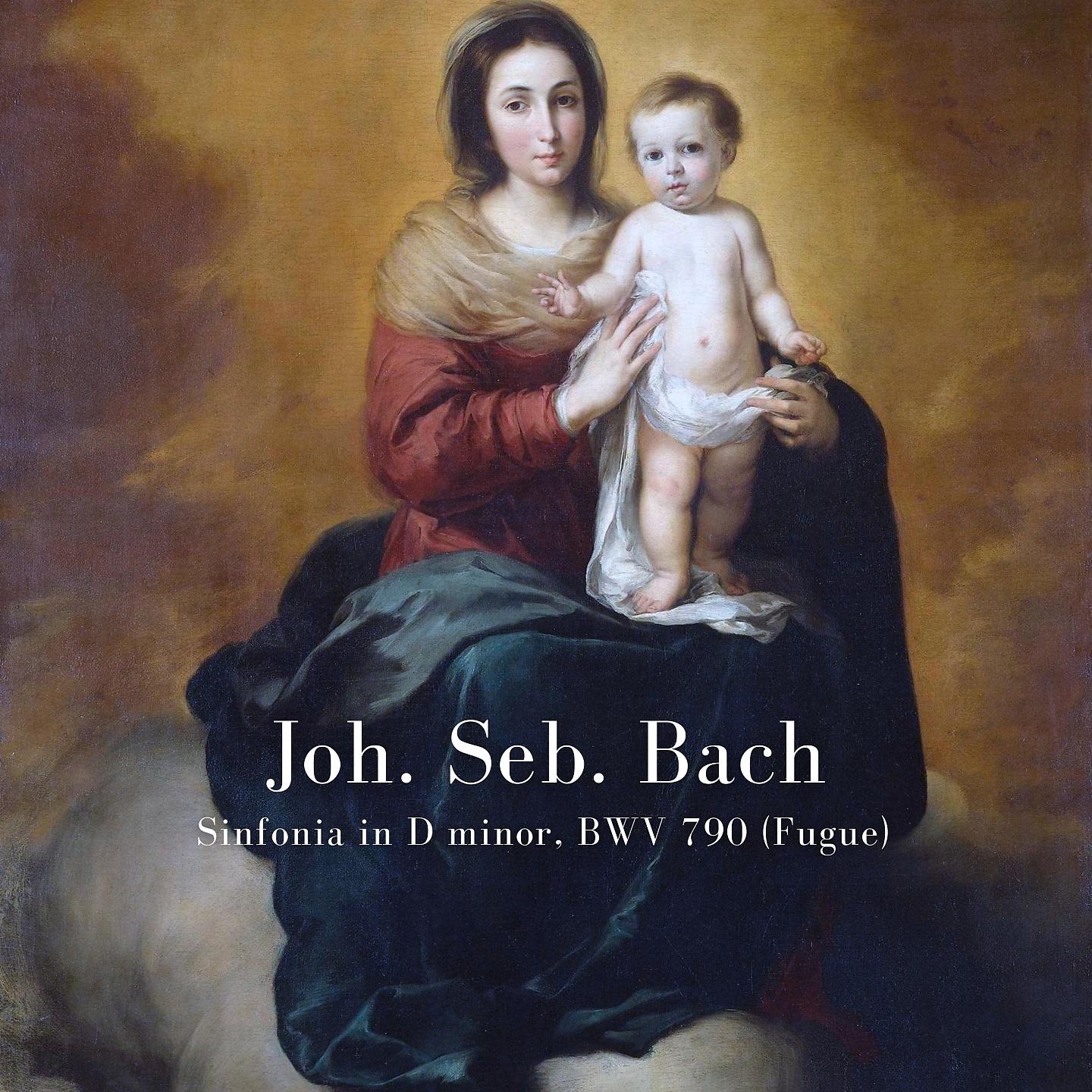 Постер альбома Sinfonia in D minor, BWV 790 (Fugue)