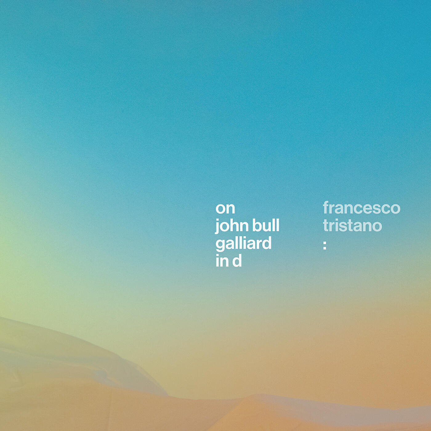 Francesco Tristano - Tristano: On Bull Galliard in D