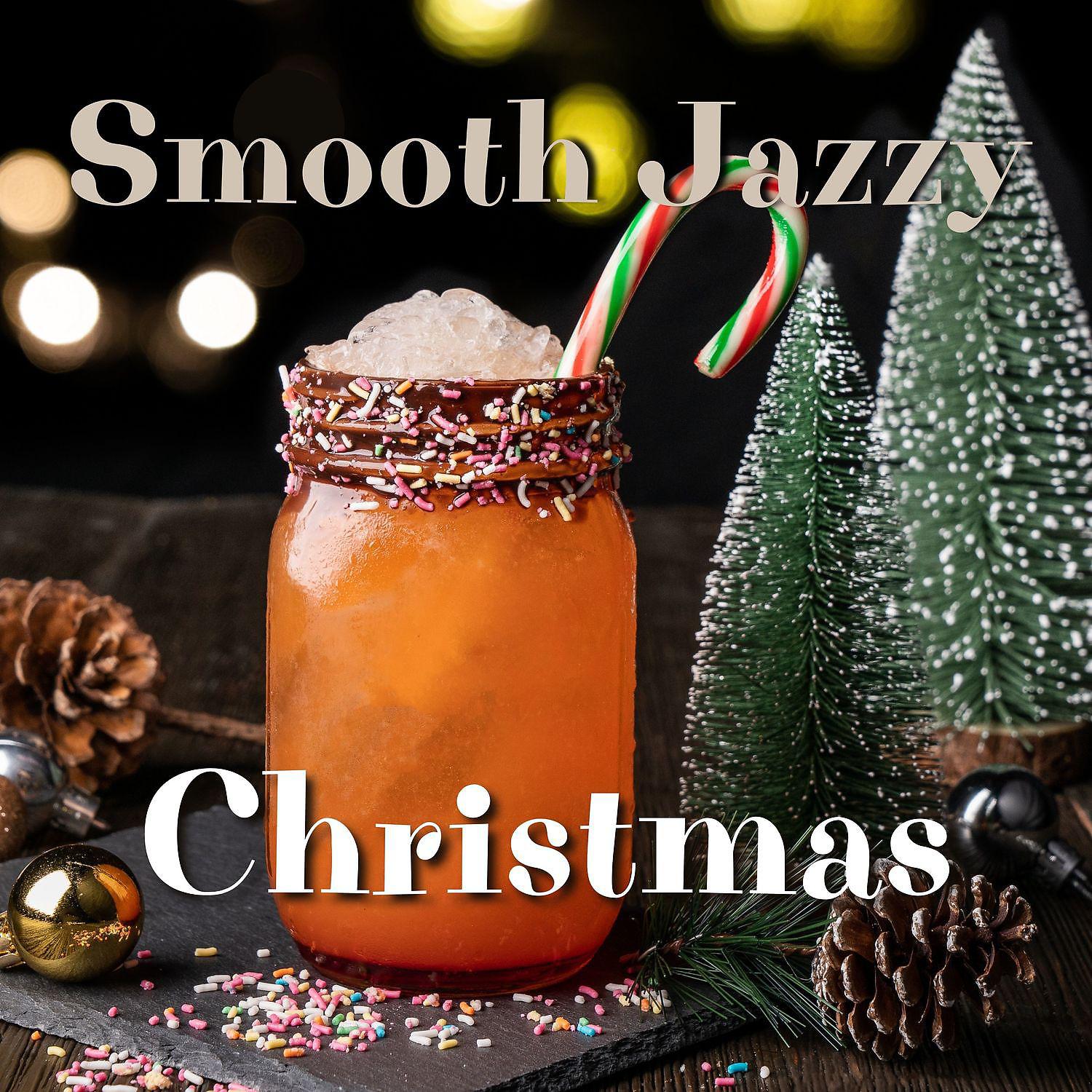 Постер альбома Smooth Jazzy Christmas