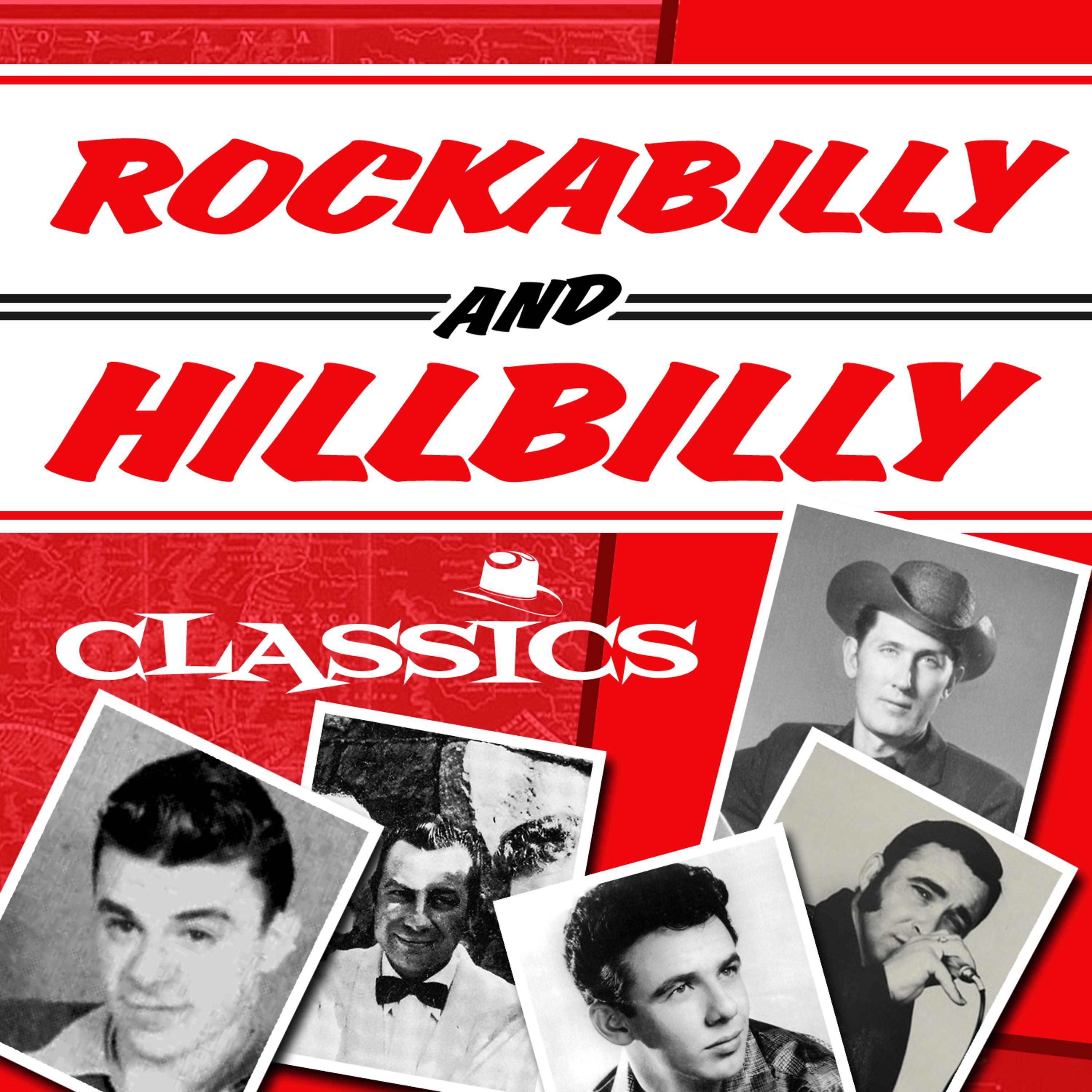 Постер альбома Rockabilly & Hillbilly Classics