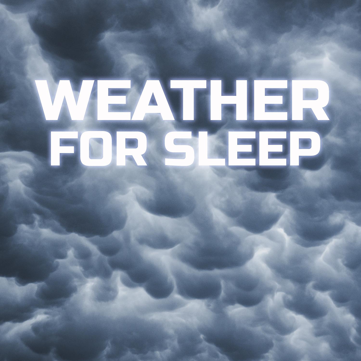 Постер альбома Weather for Sleep