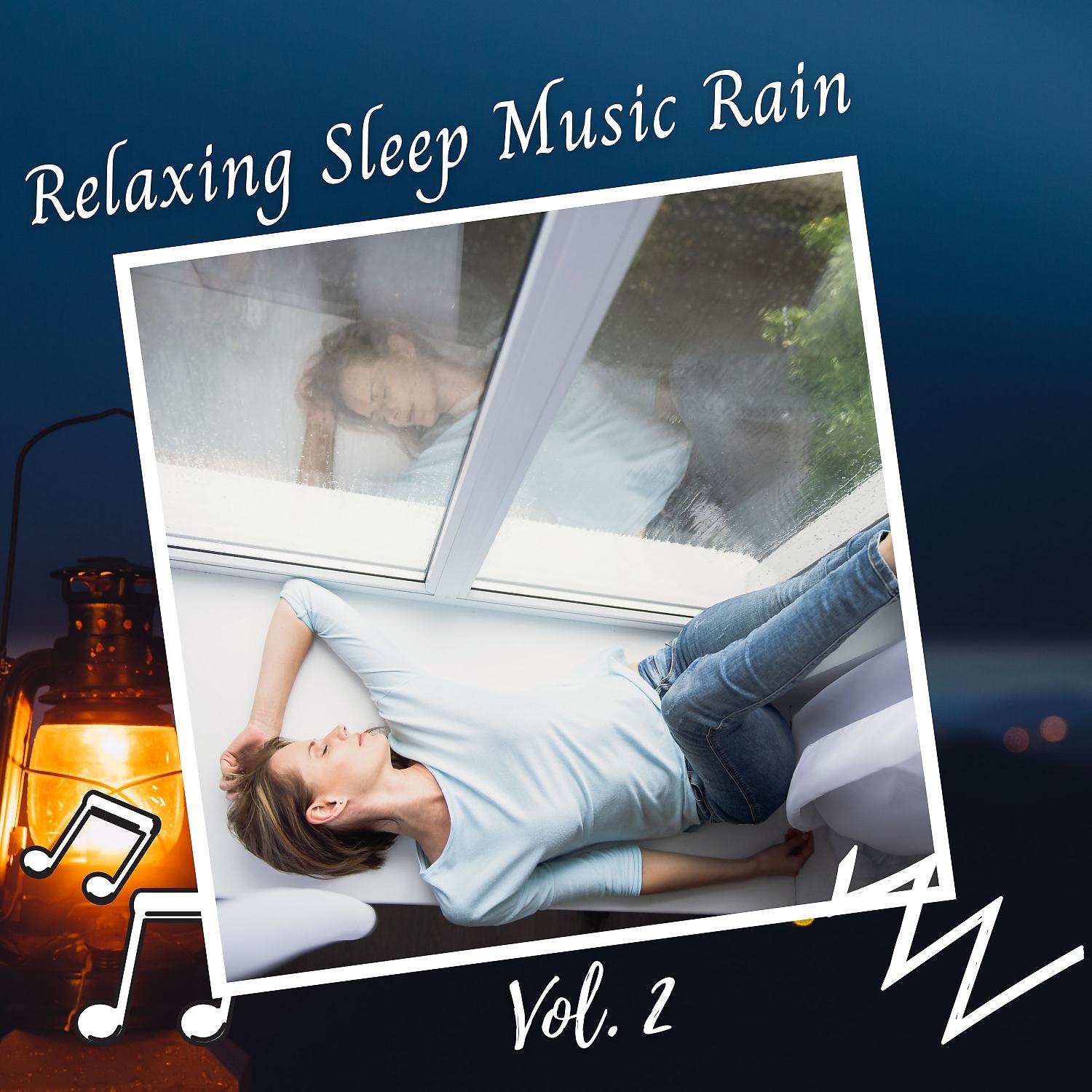 Постер альбома Relaxing Sleep Music Rain Vol. 2