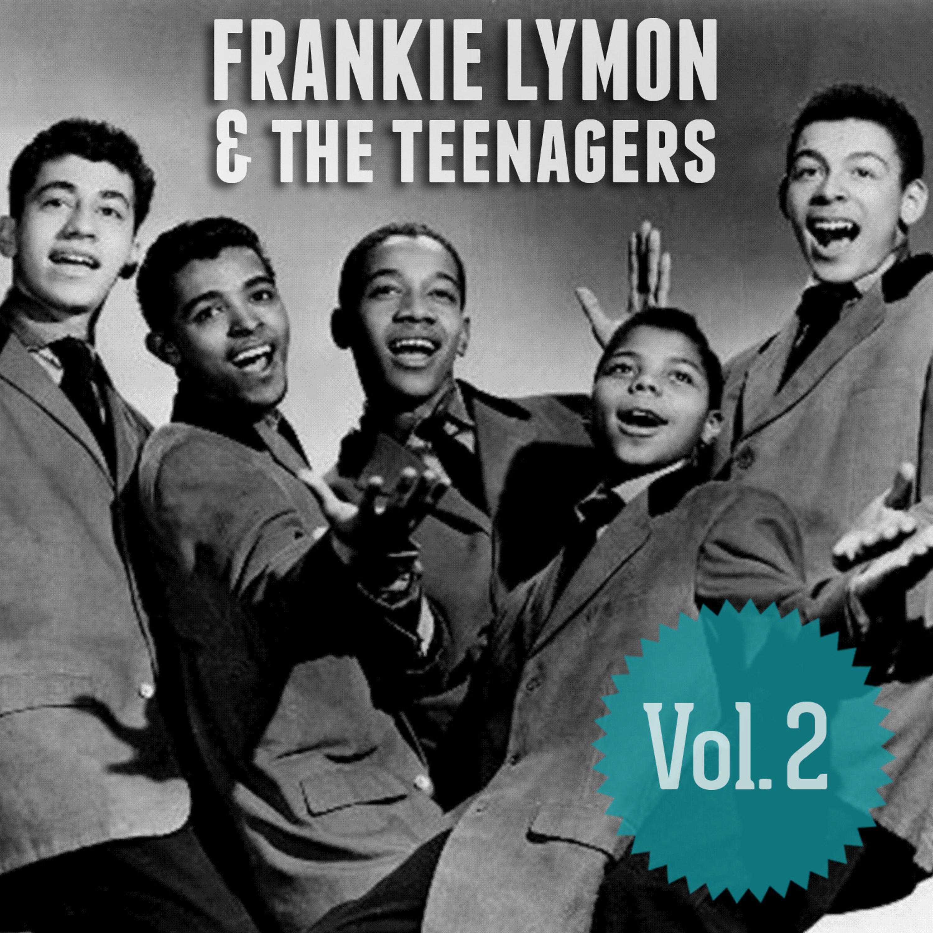 Постер альбома Frankie Lymon & The Teenagers, Vol. 2