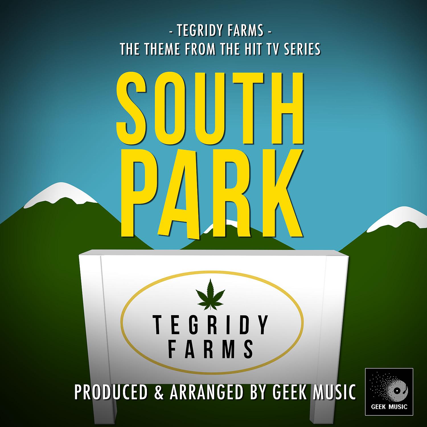 Постер альбома Tegridy Farms (From "South Park")