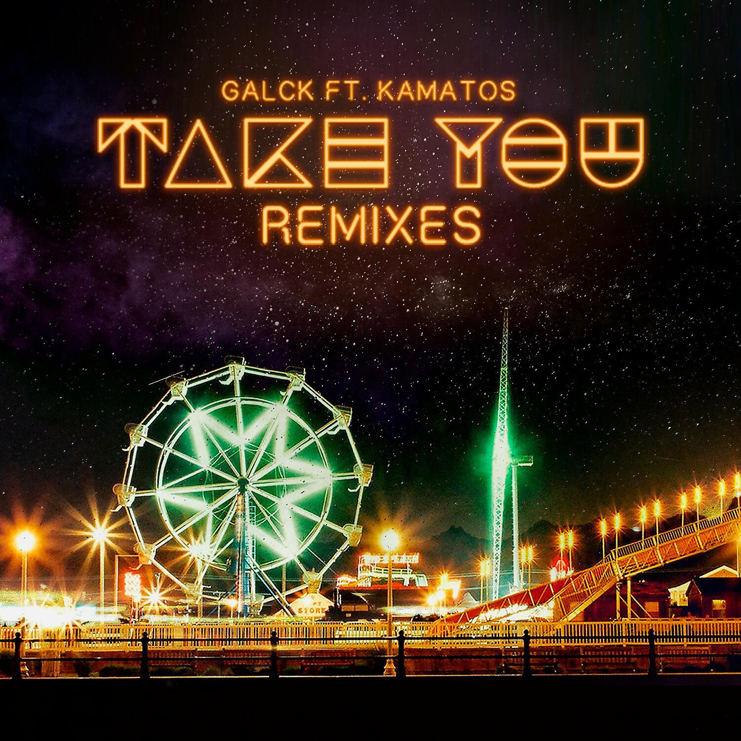 Galck - Take You (Urbn Remix)