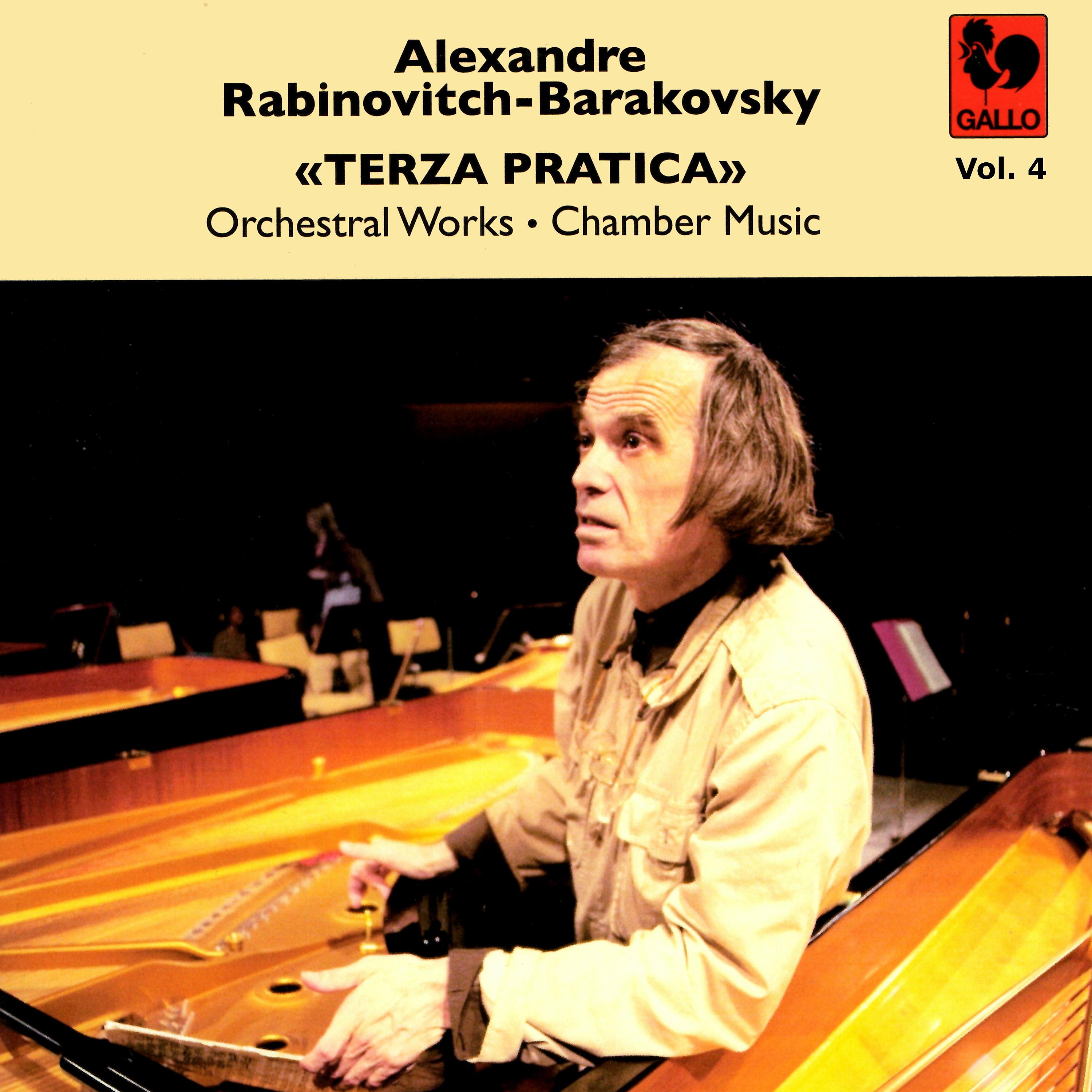 Постер альбома Alexandre Rabinovitch-Barakovsky: «Terza Pratica» Vol. 4 (Live)