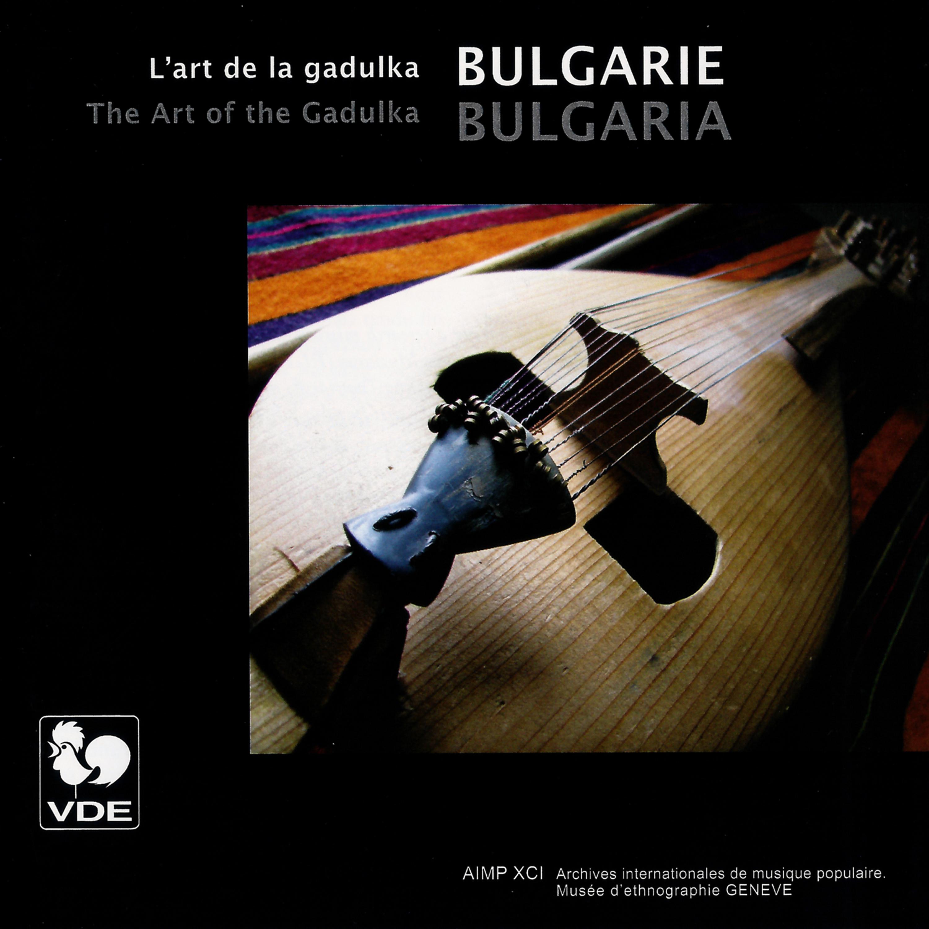 Постер альбома Bulgarie: L'Art De La Gadulka – Bulgaria: The Art of the Gadulka
