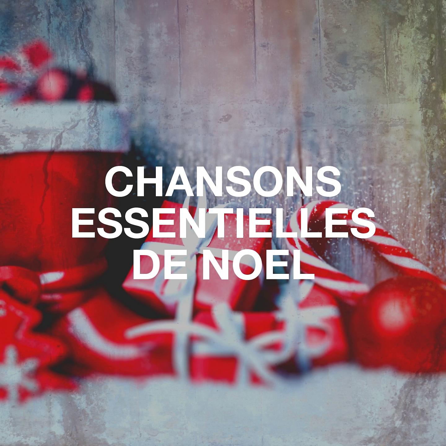 Постер альбома Chansons essentielles de Noël