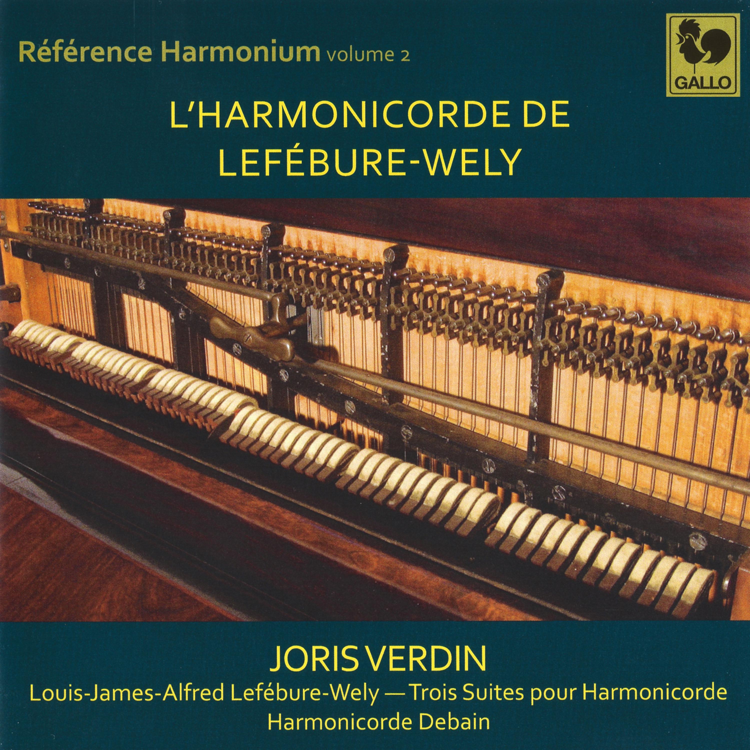 Постер альбома Lefébure-Wely: Trois suites pour harmonicorde