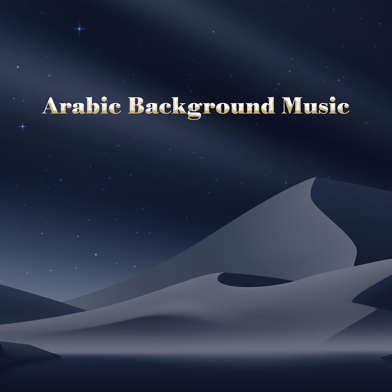 Постер альбома Arabic Background Music