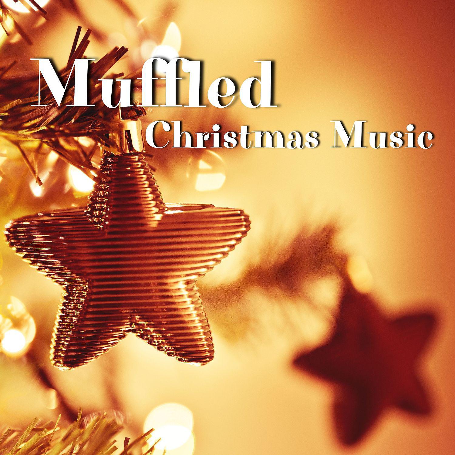 Постер альбома Muffled Christmas Music