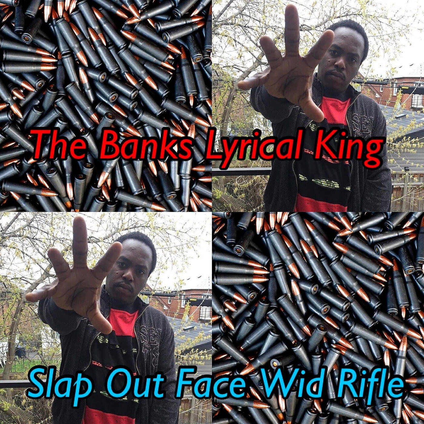The Banks Lyrical King - Slap out Face Wid Rifle