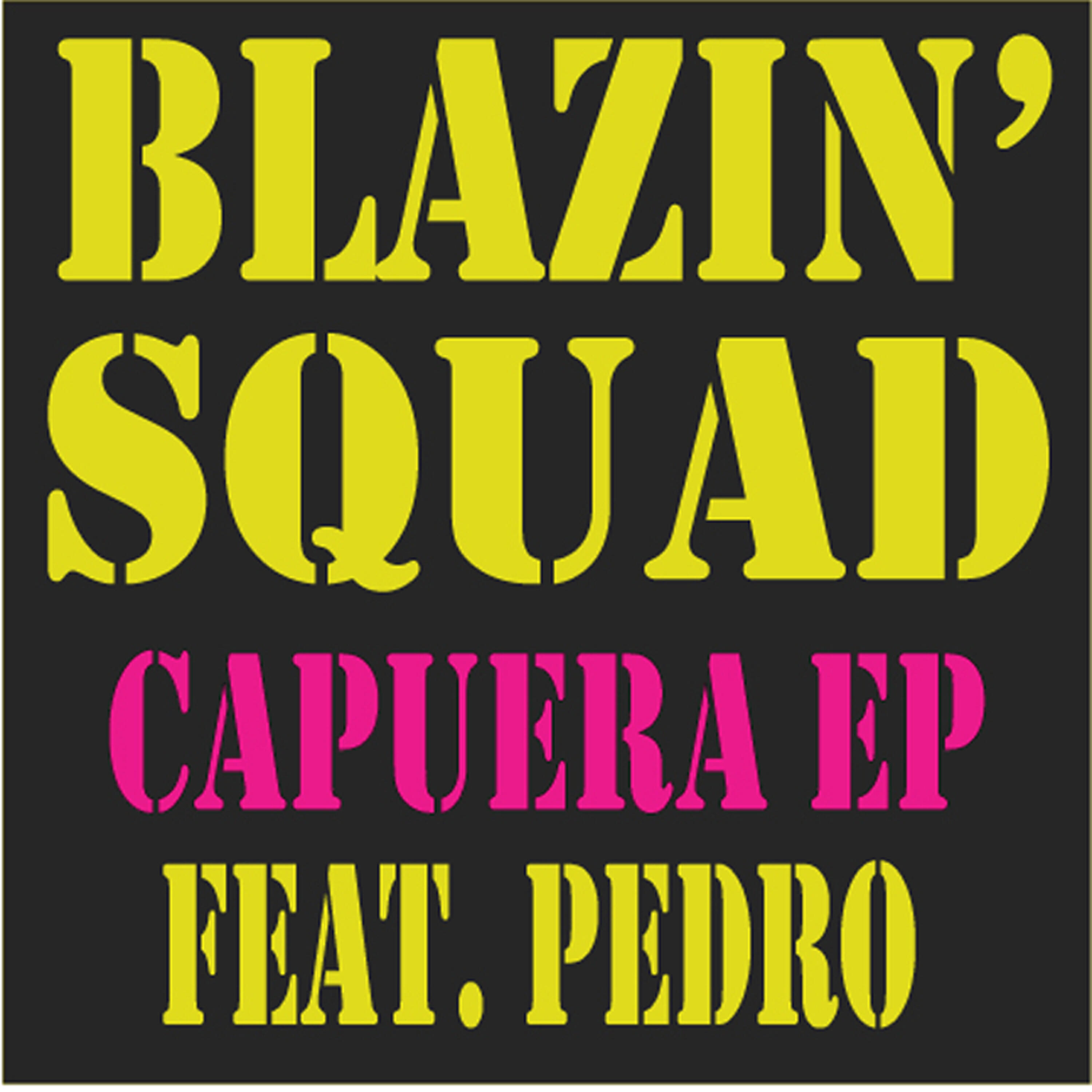 Blazin' Squad - Capuera feat. Pedro
