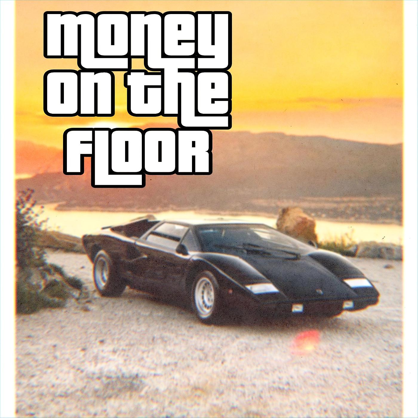 Постер альбома Money on the Floor