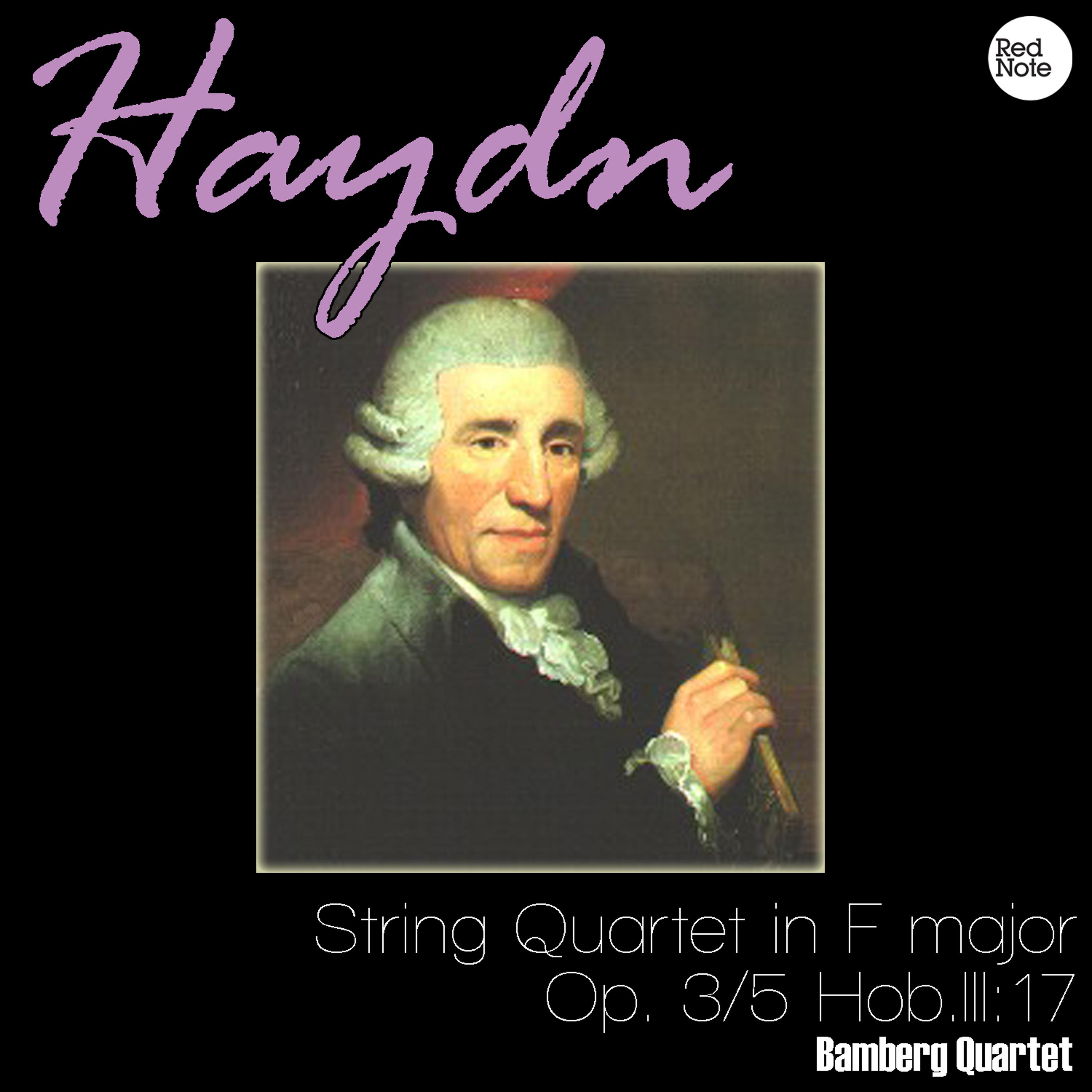 Постер альбома Haydn: String Quartet in F major, Op. 3/5 Hob.III:17