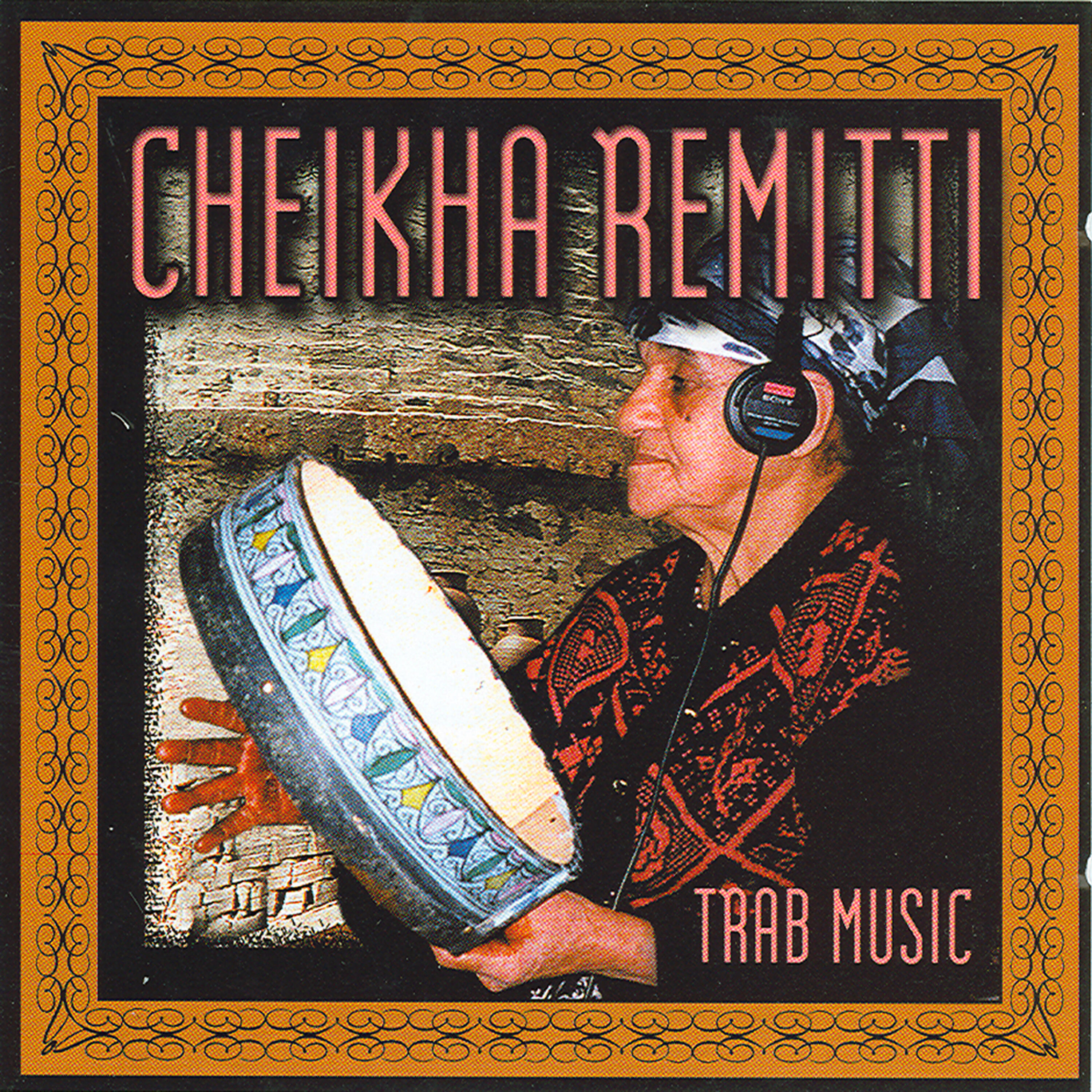 Cheikha Remitti - Chab Rassi