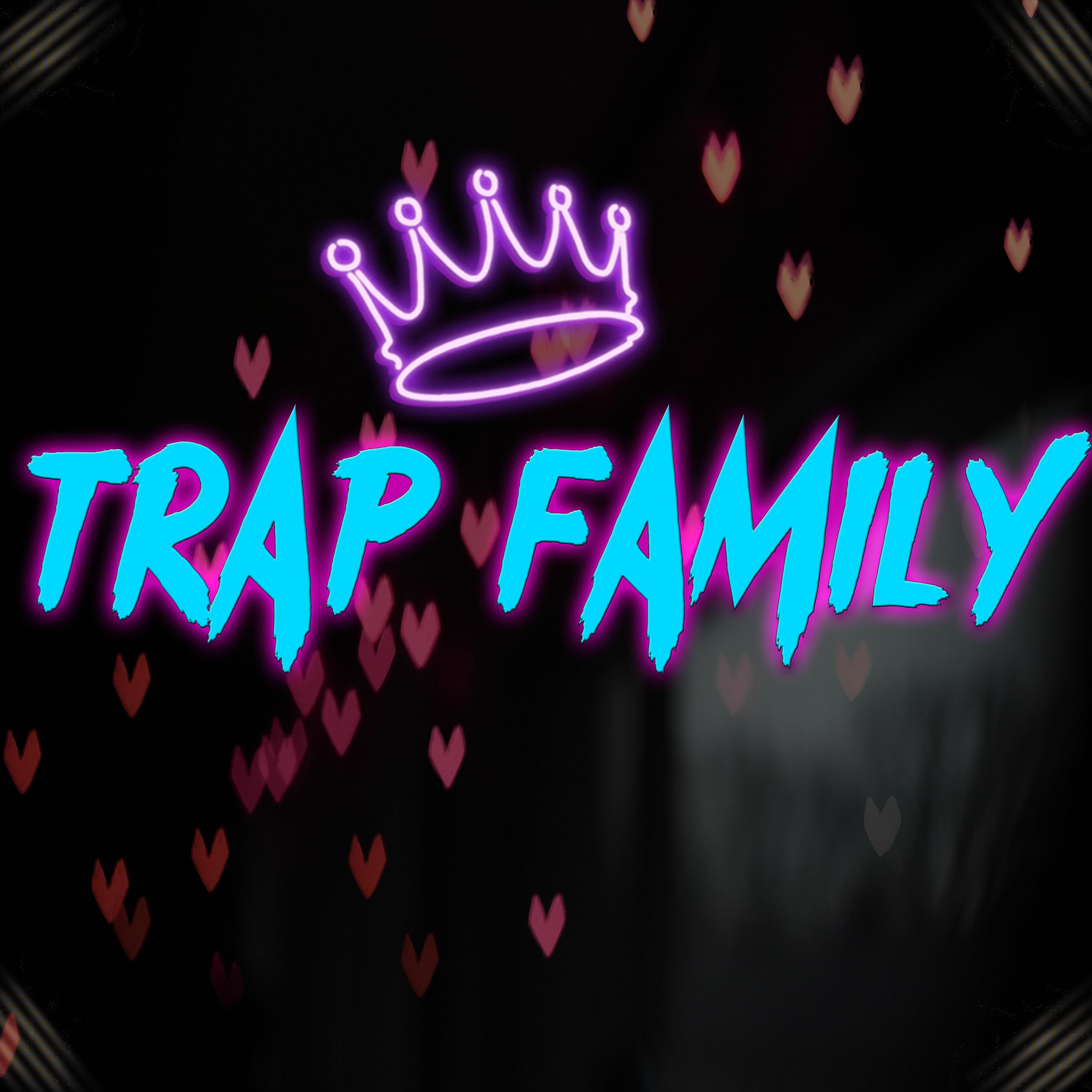 Постер альбома Trap Family