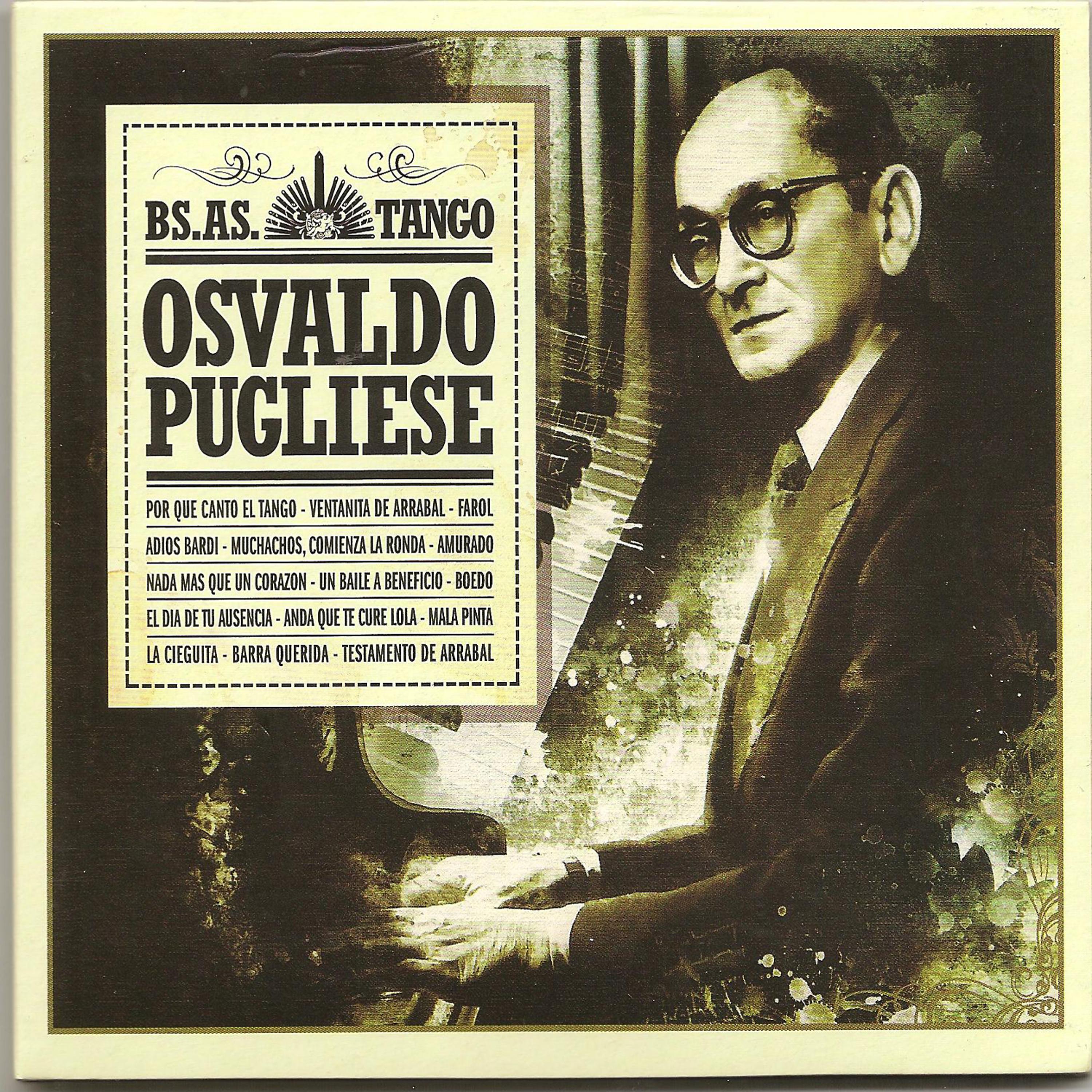 Постер альбома Osvaldo Pugliese - Bs As Tango -