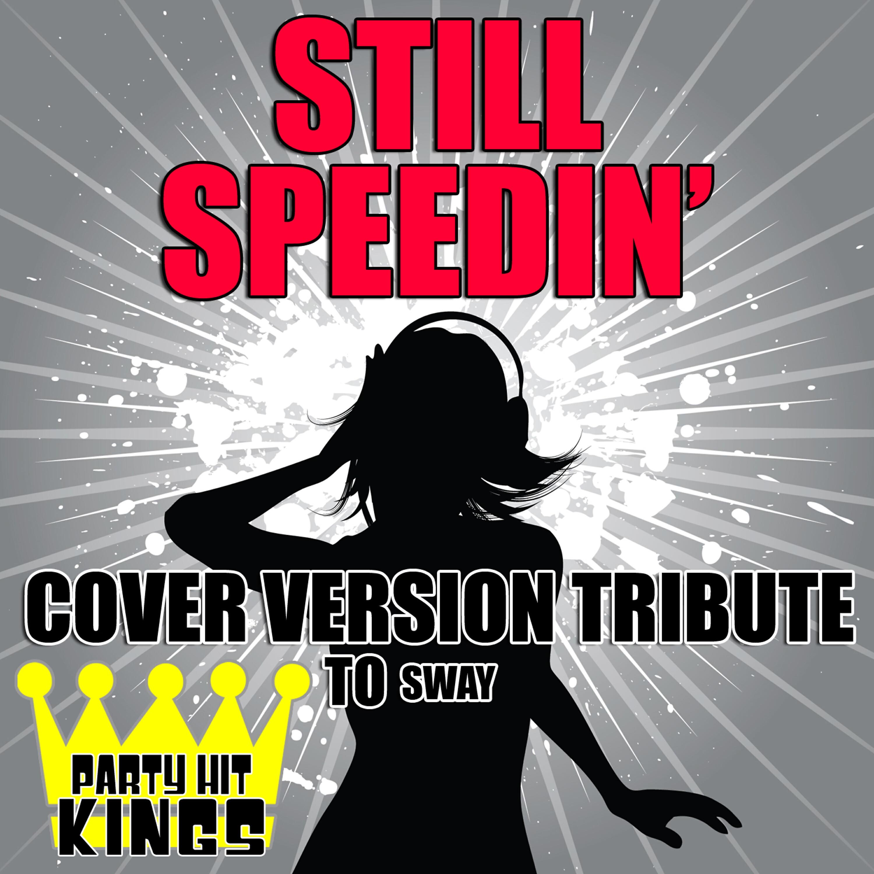 Party Hit Kings - Still Speedin'