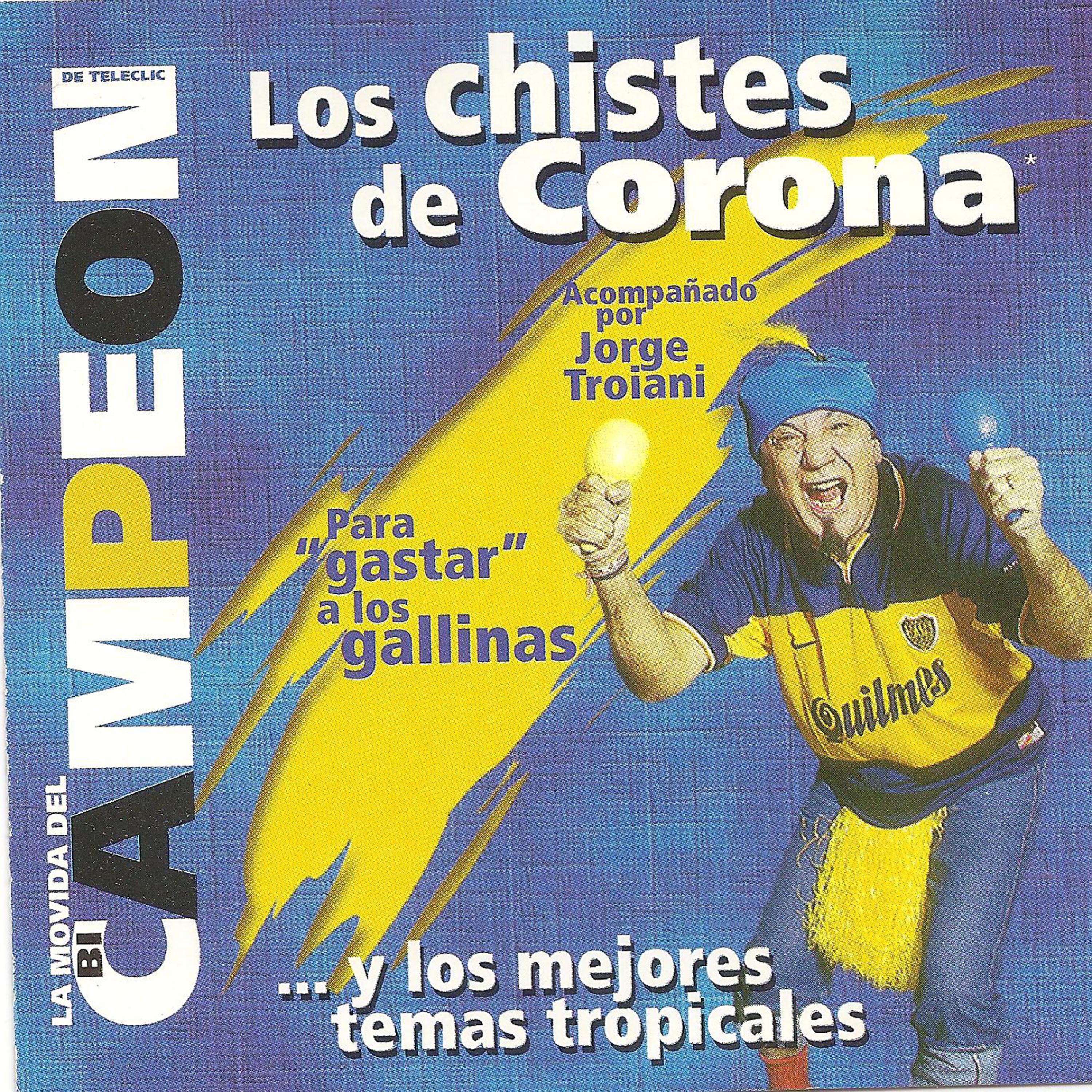 Постер альбома Boca Juniors Campeon – chistes y canciones –