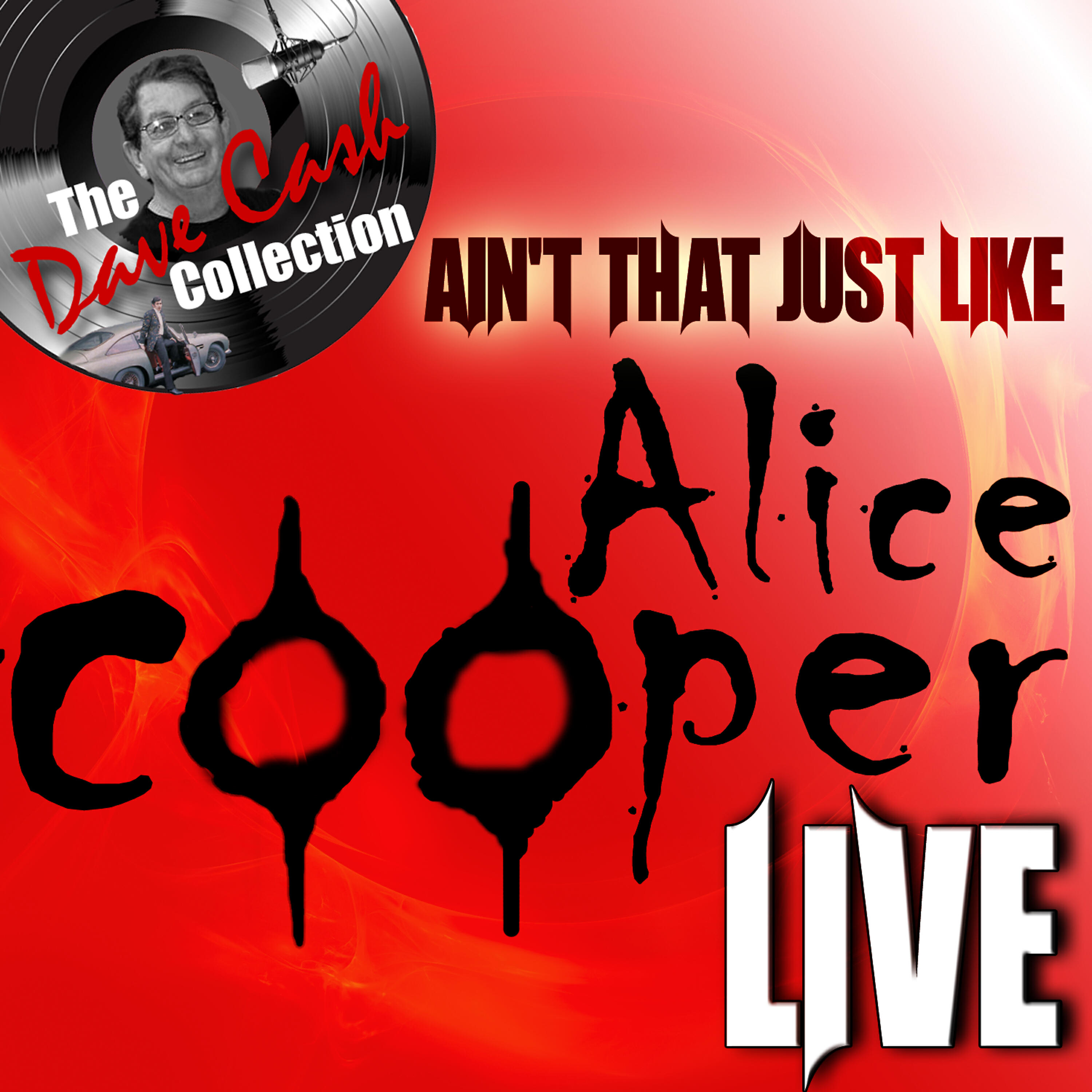 ALICE COOPER - Ain't That Just Like a Woman (Live)