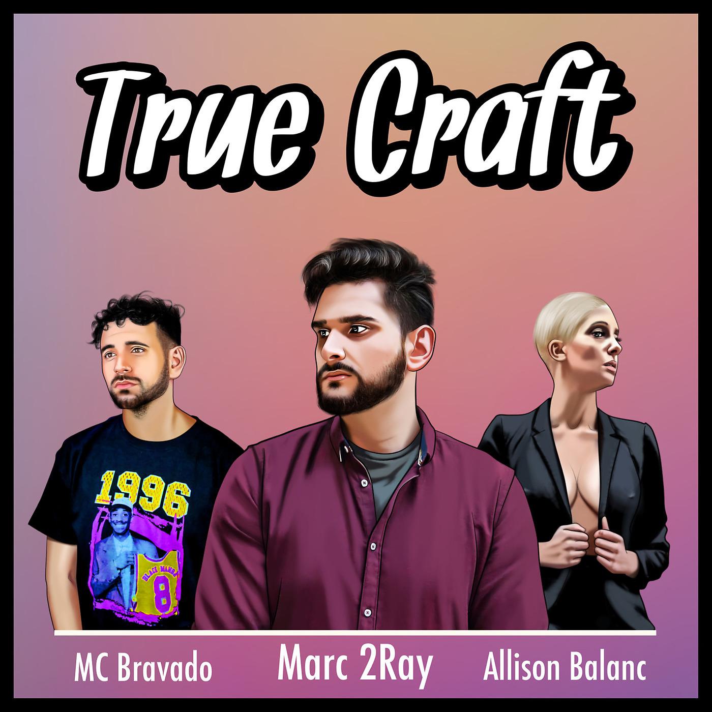 Постер альбома True Craft