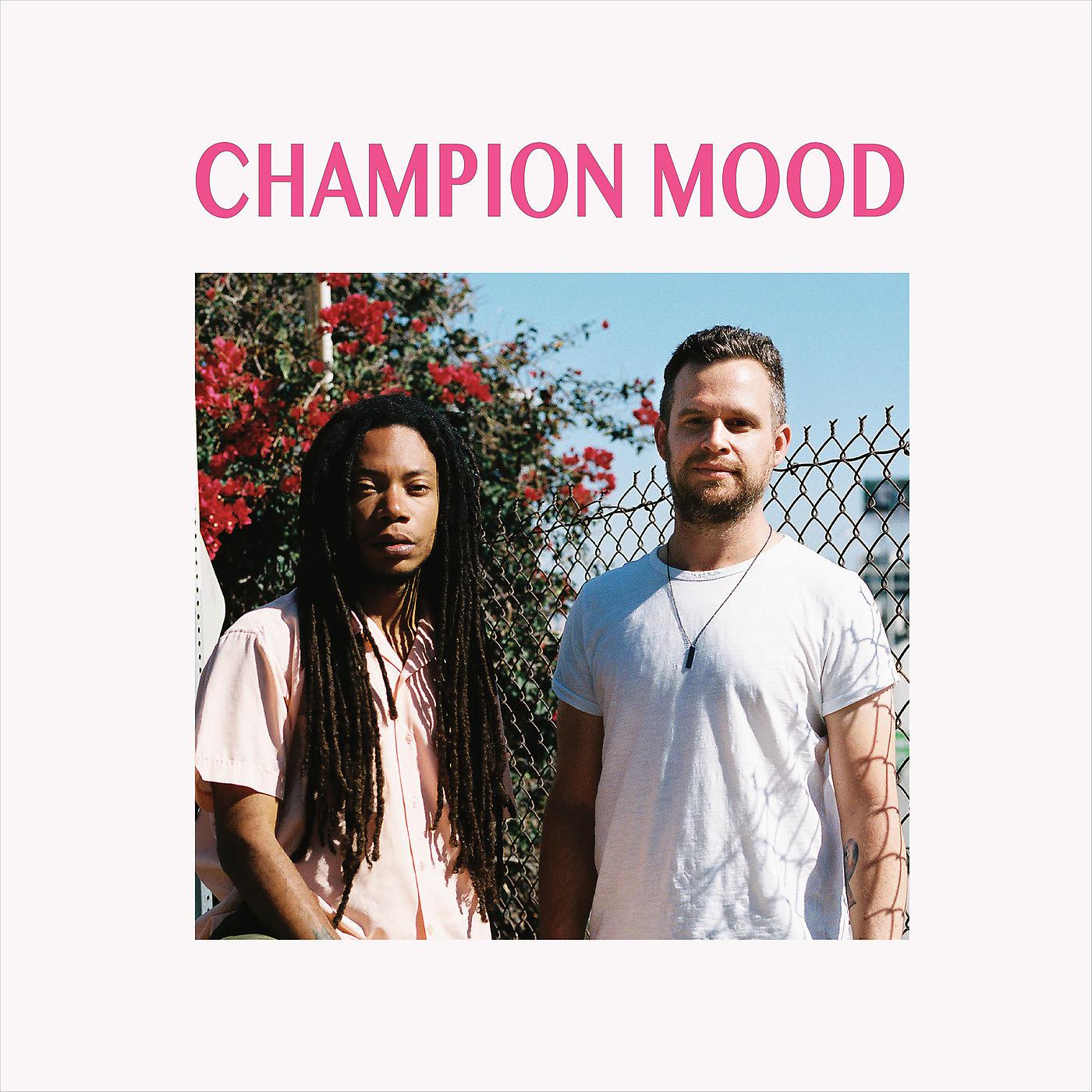 Постер альбома Champion Mood